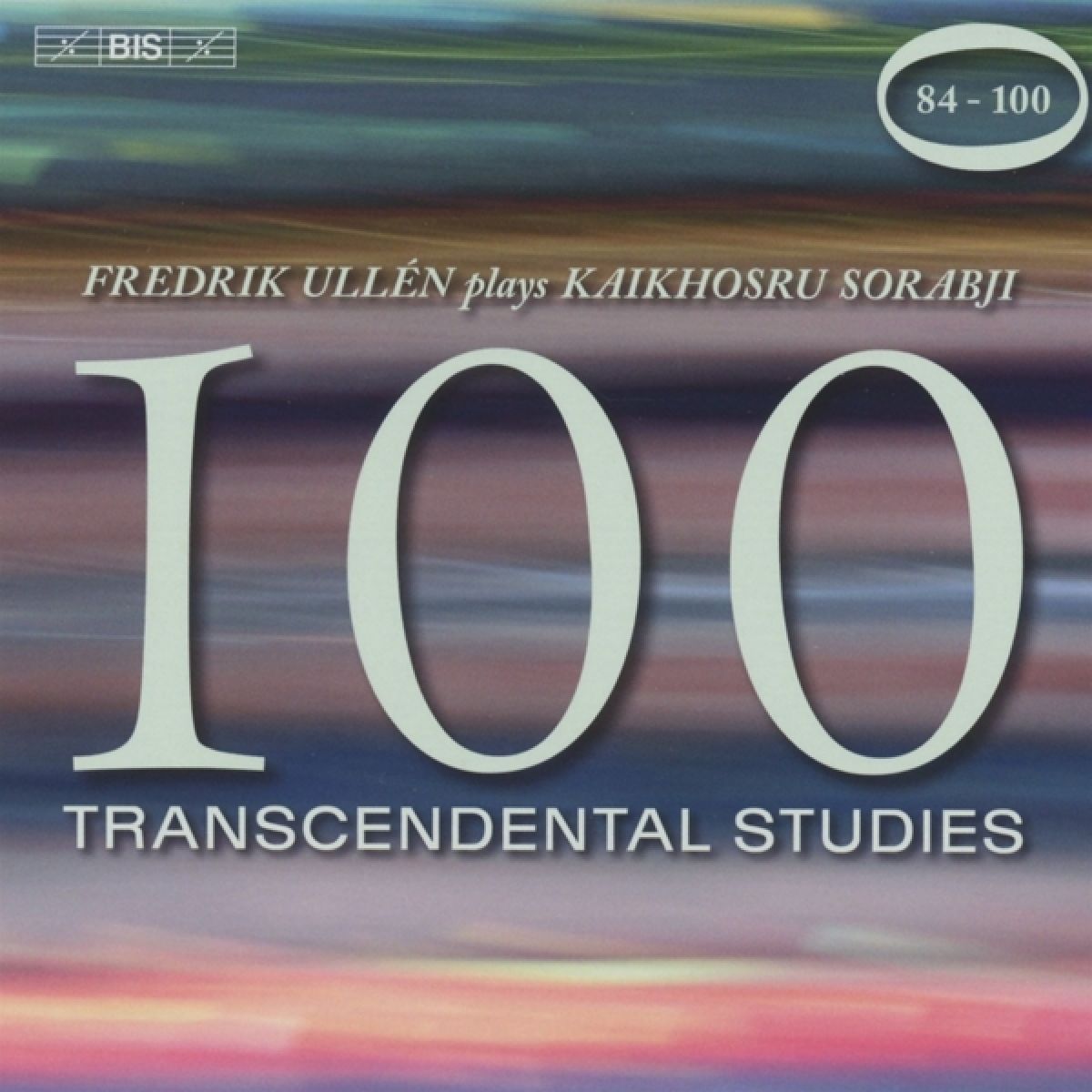 Fredrik Ullén - 100 Transcendental Studies: Nos 84-100