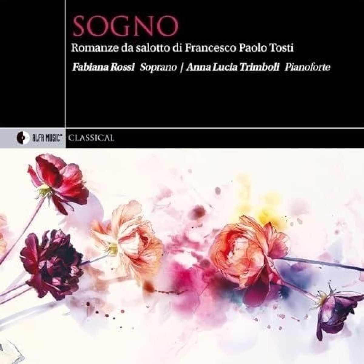 Afbeelding van Fabiana Rossi & Anna Lucia Trimboli - Sogno: Romanze Da Salotto Di Francesco Paolo Tosti