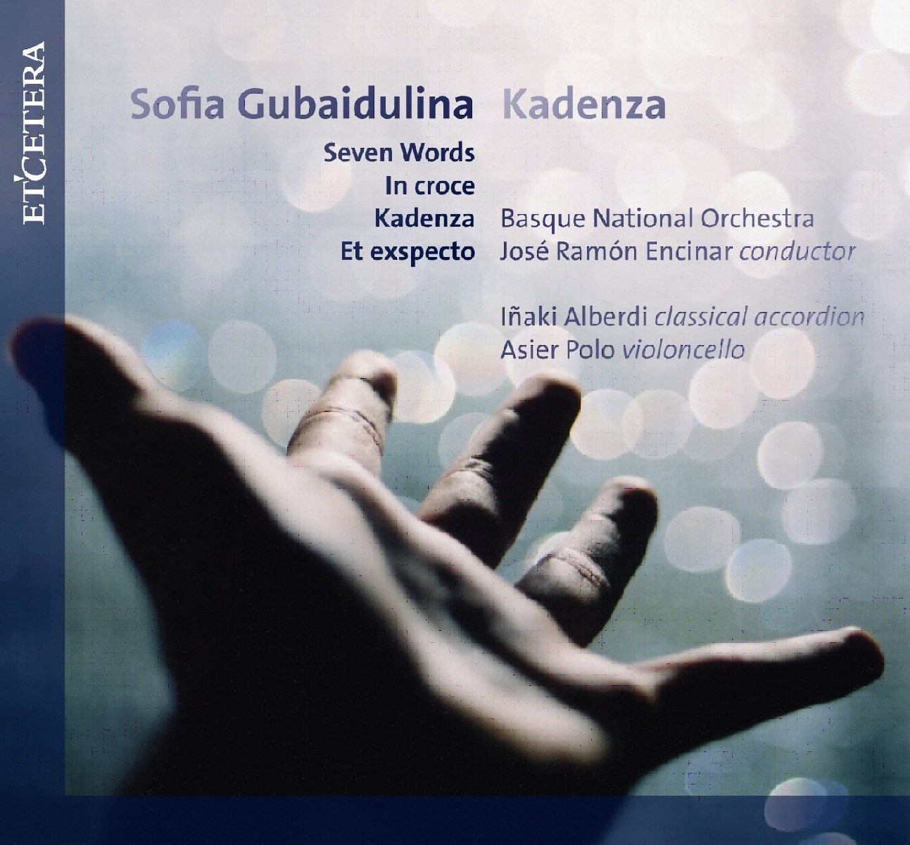 Afbeelding van Basque National Orchestra, José Ramón Encinar - Gubaidulina: Seven Words | In Croce | Kadenza | Et Exspecto