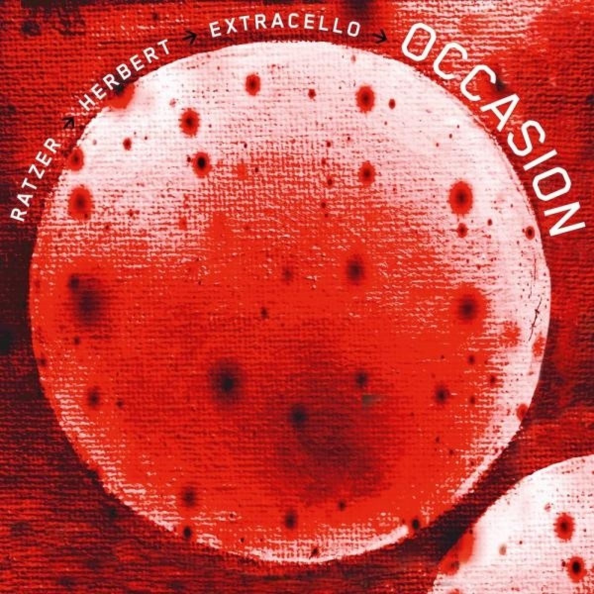 Karl Ratzer, Peter Herbert & Extracello - Occasion