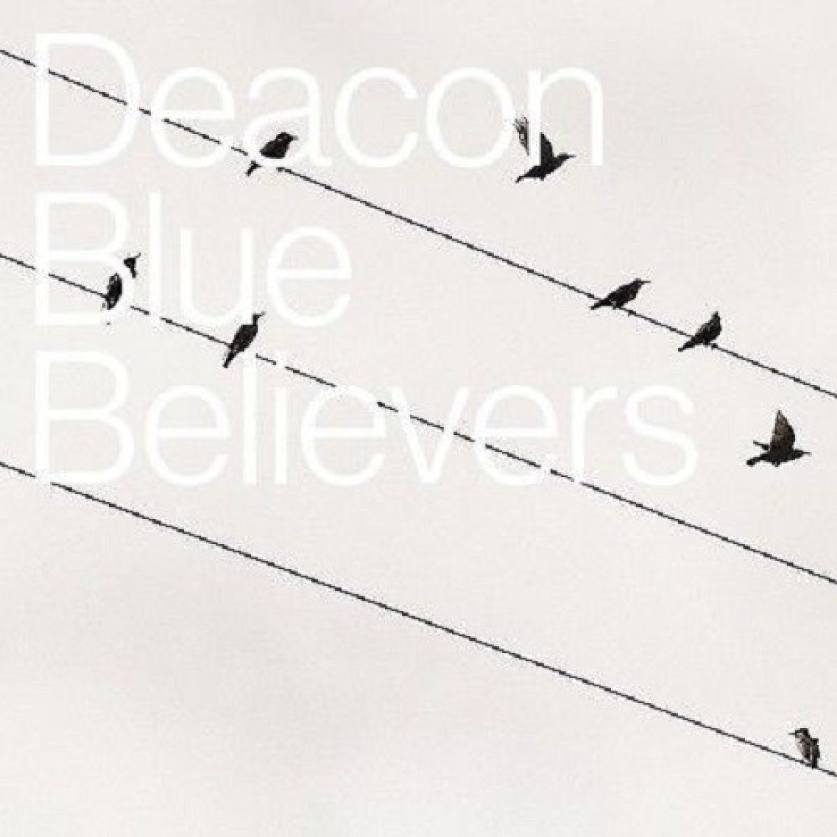 Deacon Blue - Believers