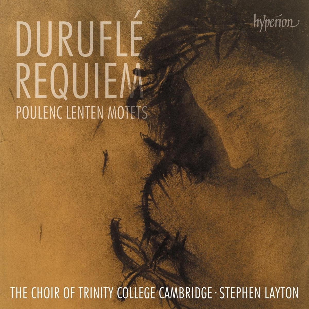 Afbeelding van Choir Of Trinity College Cambridge - Duruflé Requiem, Poulenc Lenten Motets