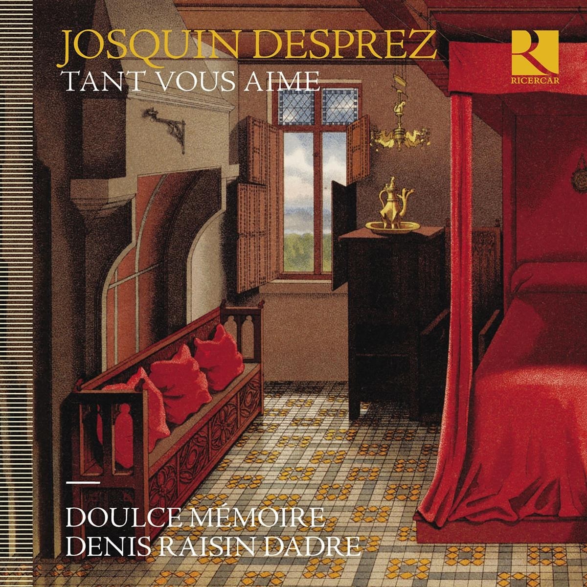 Afbeelding van Doulce Mémoire, Denis Raisin-Dadre - Josquin Des Prés: Tant Vous Aime