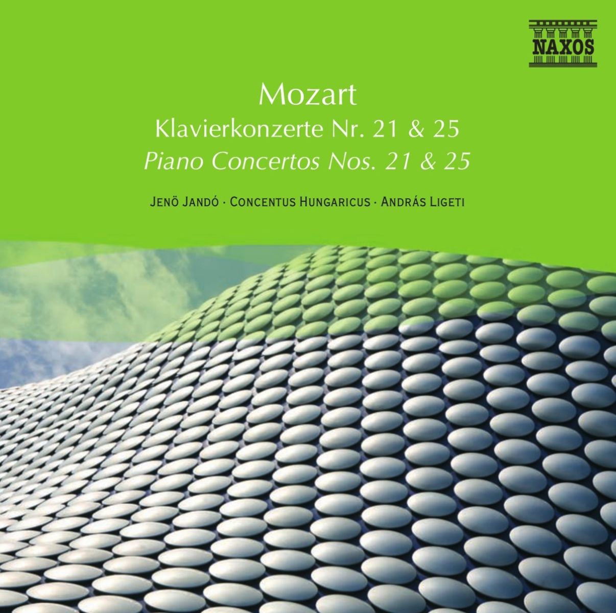 Jenö Jandó, Concentus Hungaricus, András Ligeti - Mozart: Piano Concertos Nos. 21 & 25
