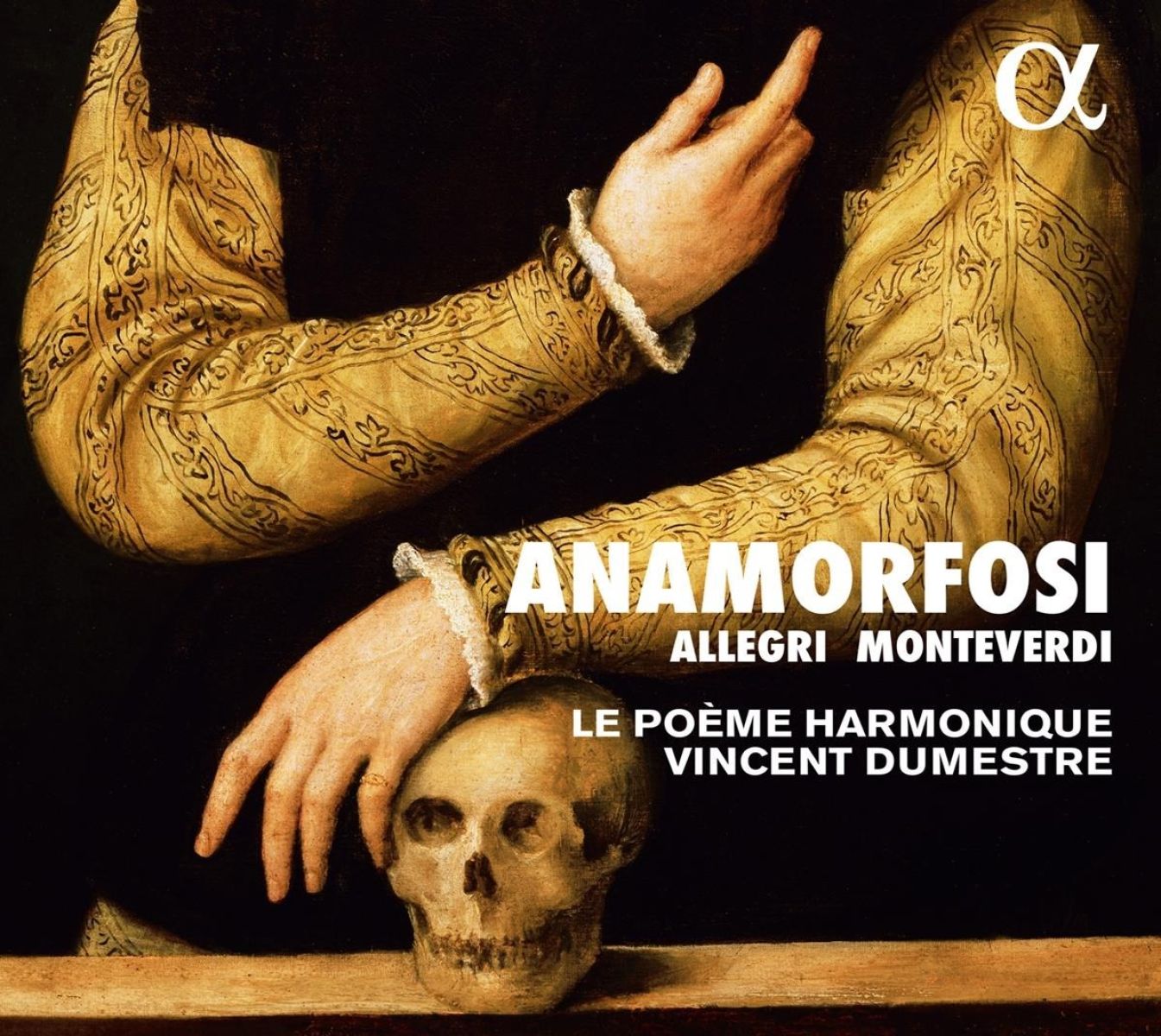 Afbeelding van Le Poème Harmonique, Vincent Dumestre - Anamorfosi