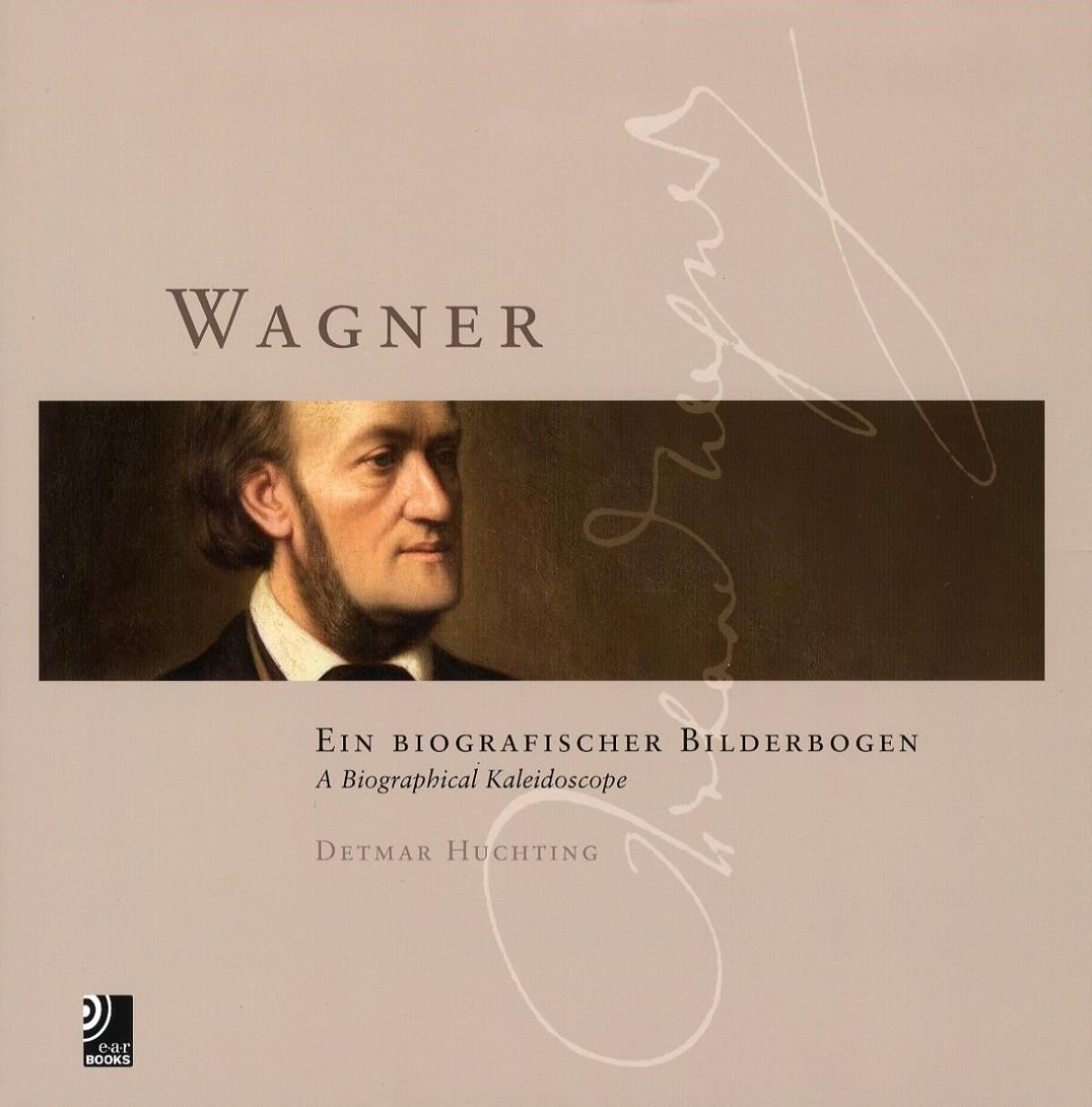 Afbeelding van Detmar Huchting - Wagner, Ein Biografischer Bilderbogen