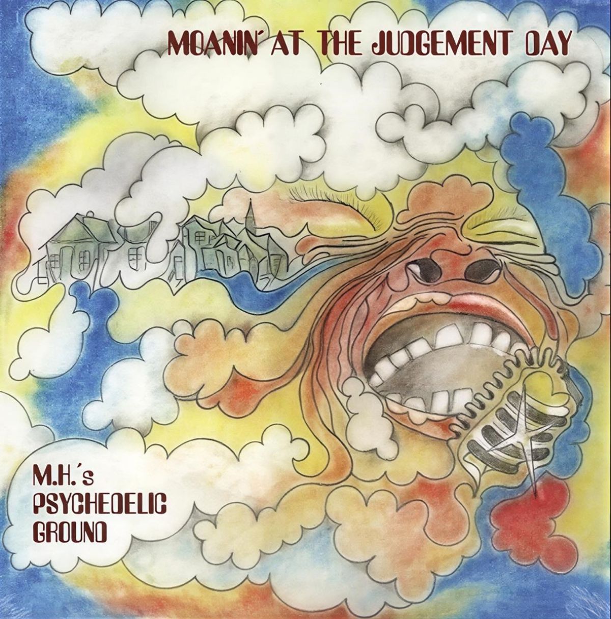 Afbeelding van M.H.'s Psychedelic Ground - Moanin' At The Judgment Day