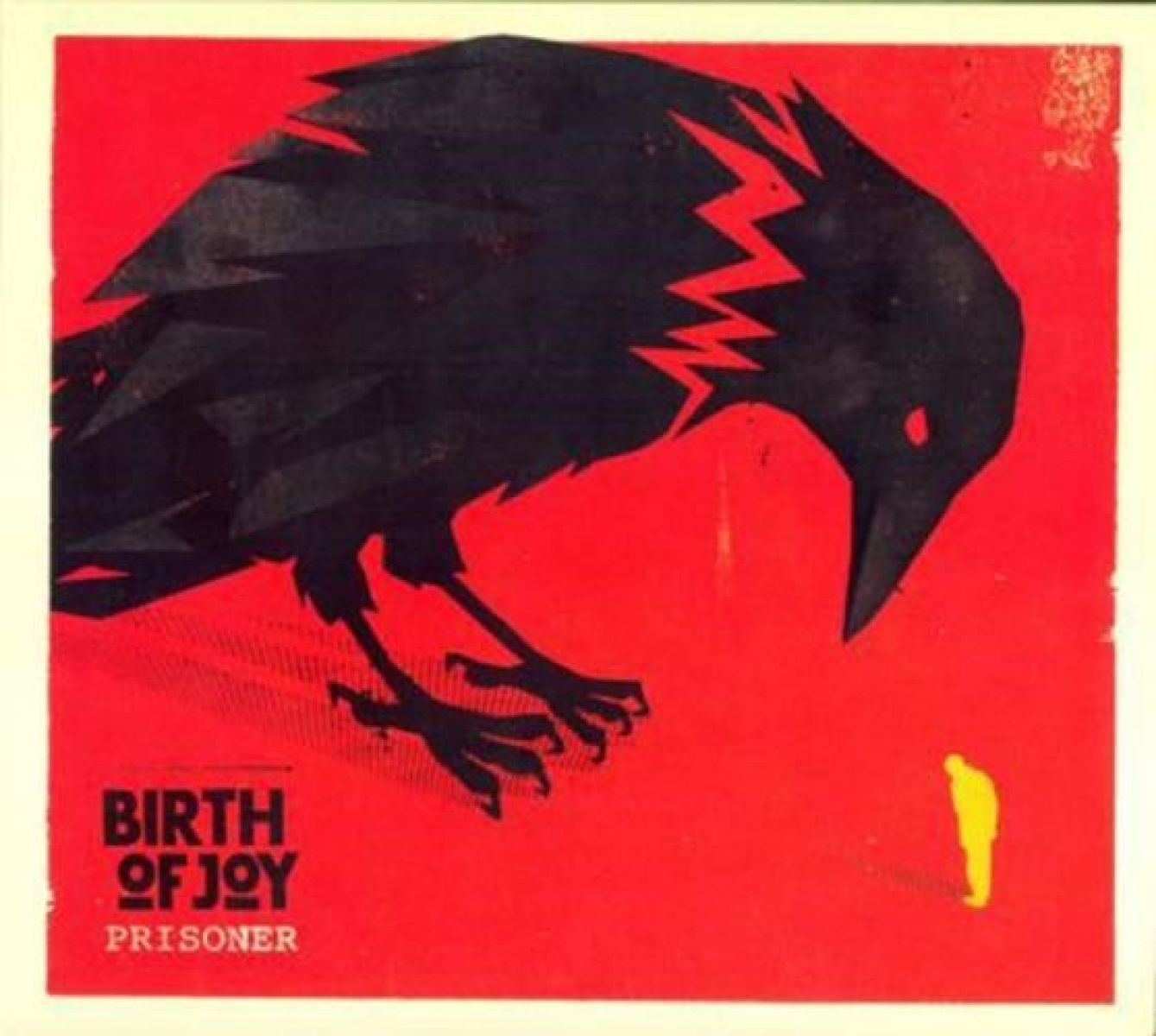 Birth Of Joy - Prisoner