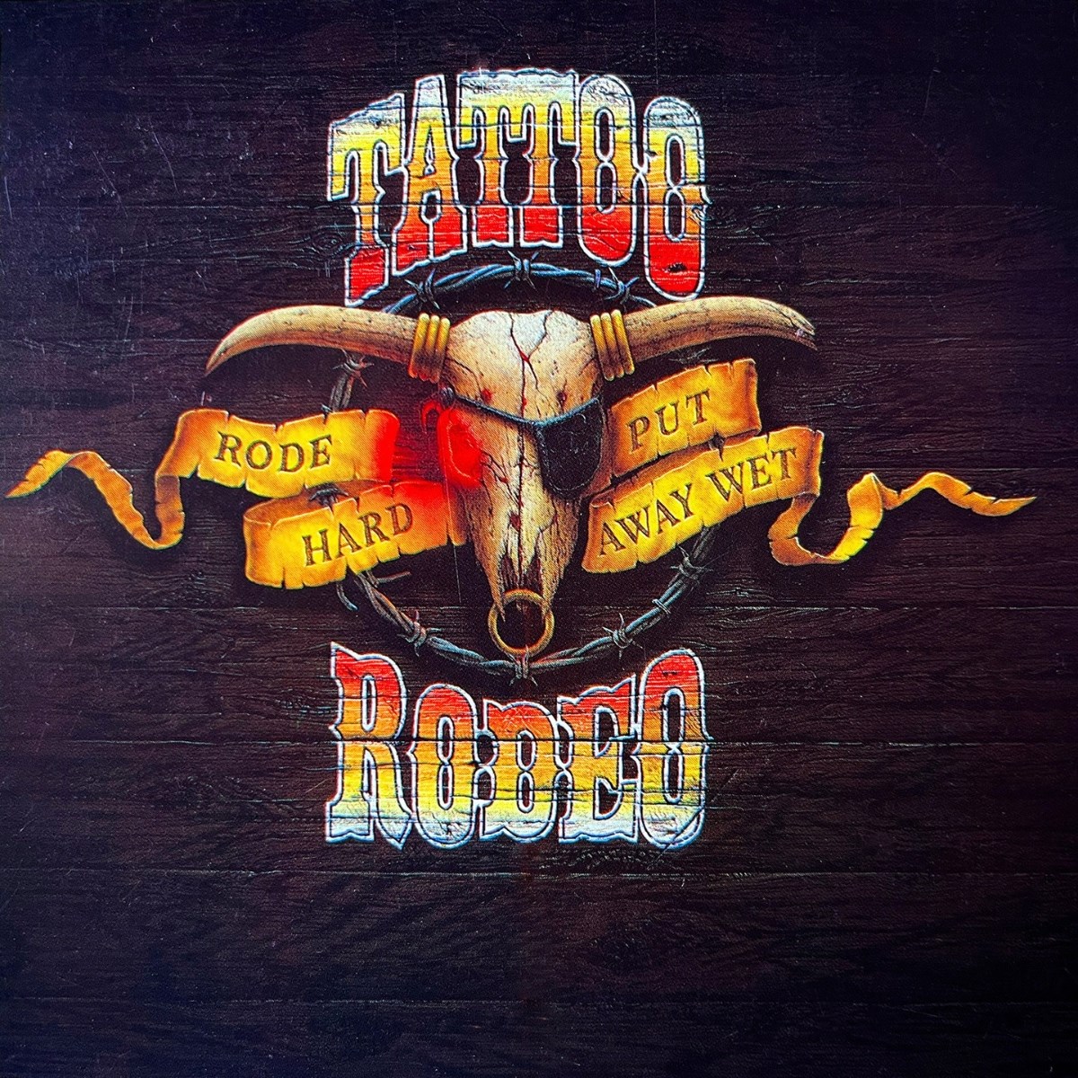 Afbeelding van Tattoo Rodeo - Rode Hard - Put Away Wet