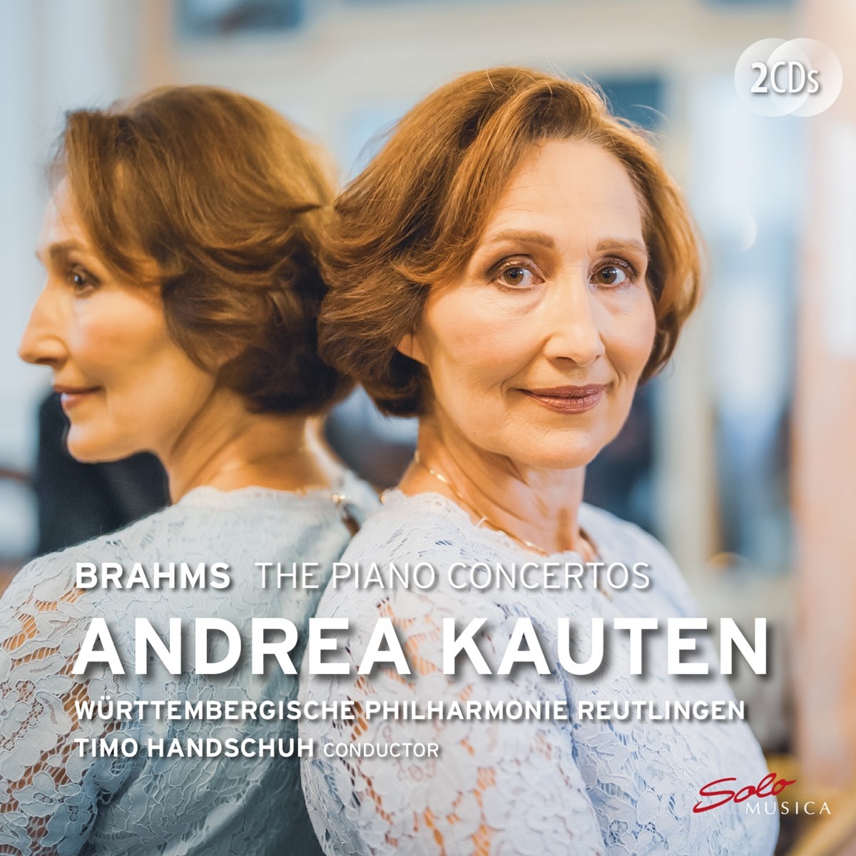 Andrea Kauten, Württembergische Philharmonie Reutlingen, Timo Handschuh - Brahms: The Piano Concertos