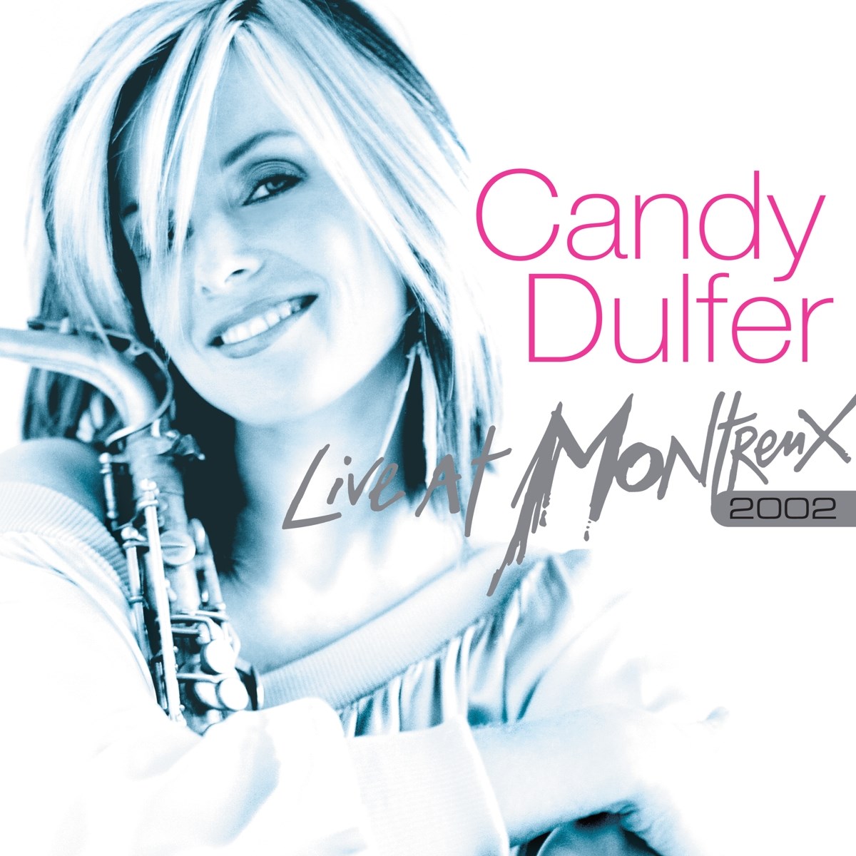 Candy Dulfer - Live At Montreux 2002