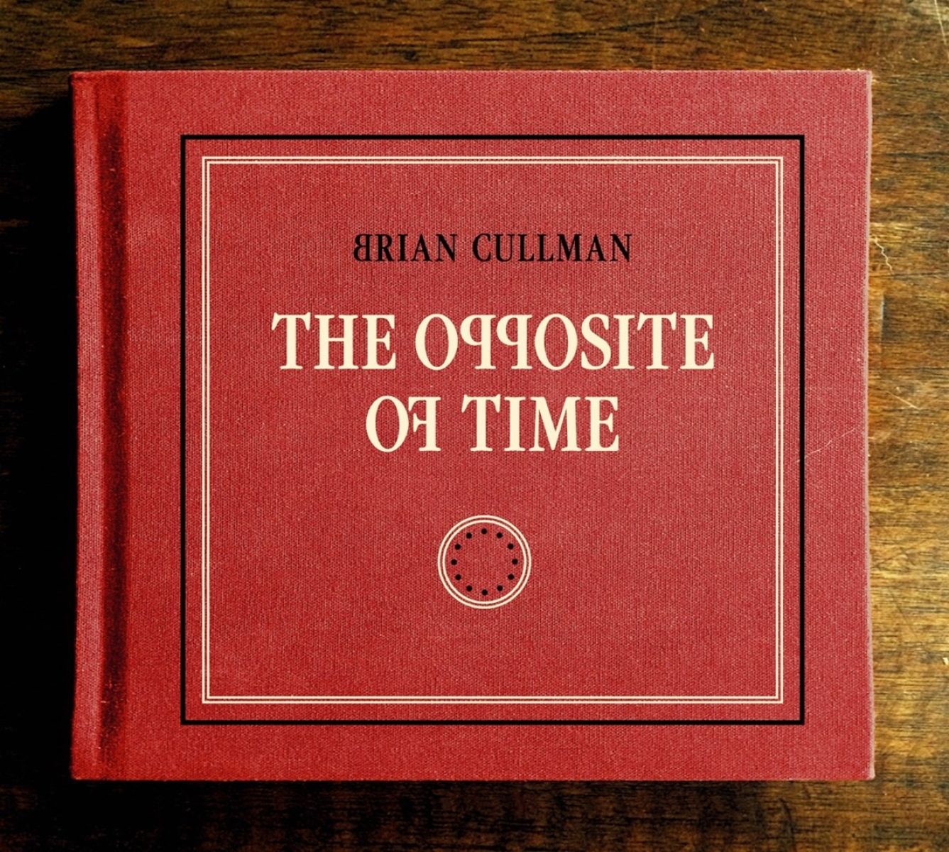 Afbeelding van Brian Cullman - The Opposite Of Time