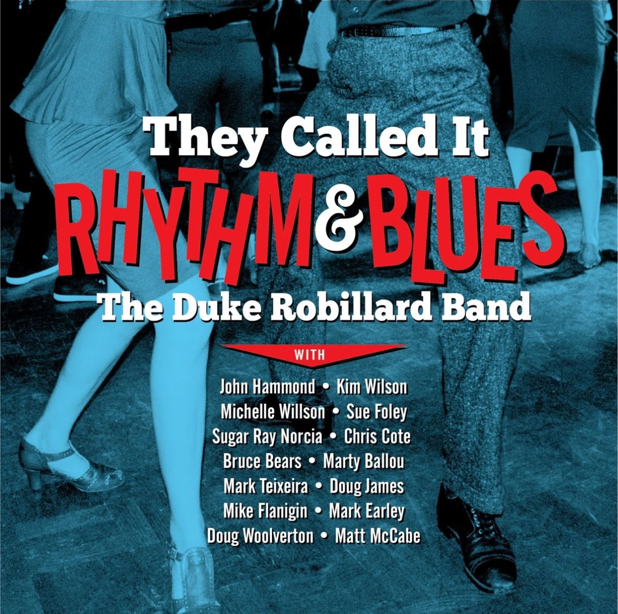 Afbeelding van The Duke Robillard Band - They Called It Rhythm & Blues
