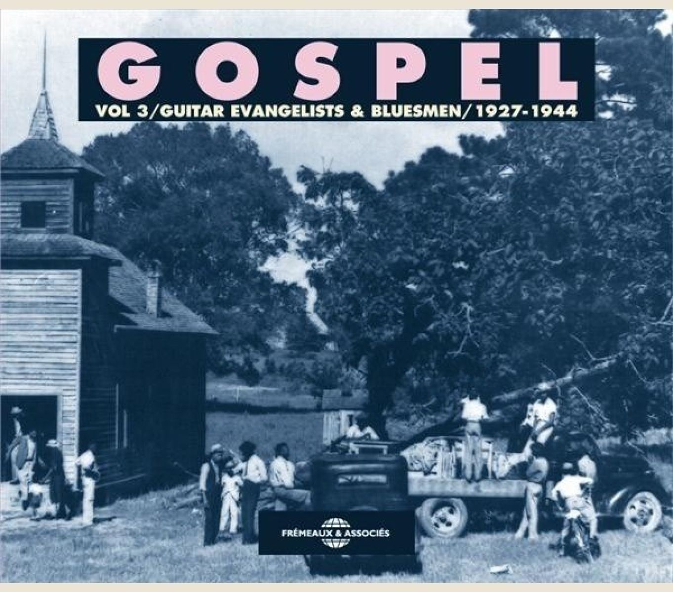 Afbeelding van Various Artists - Gospel Vol. 3 / Guitar Evangelists & Bluesmen / 1927-1944