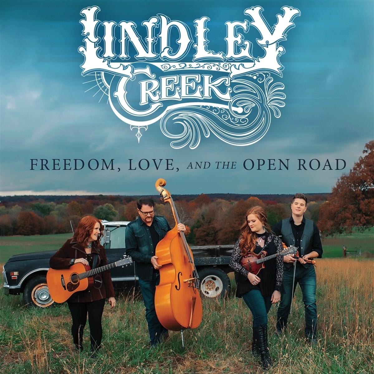 Afbeelding van Lindley Creek Bluegrass - Freedom, Love, And The Open Road
