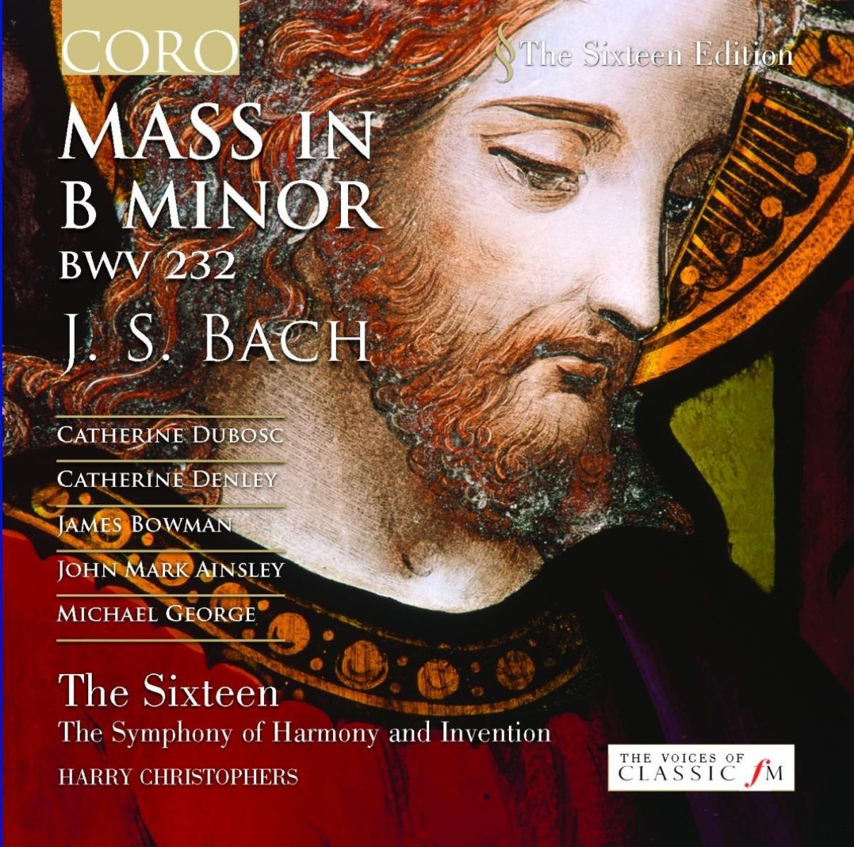 Afbeelding van The Sixteen, Harry Christophers - J.S. Bach: Mass In B Minor