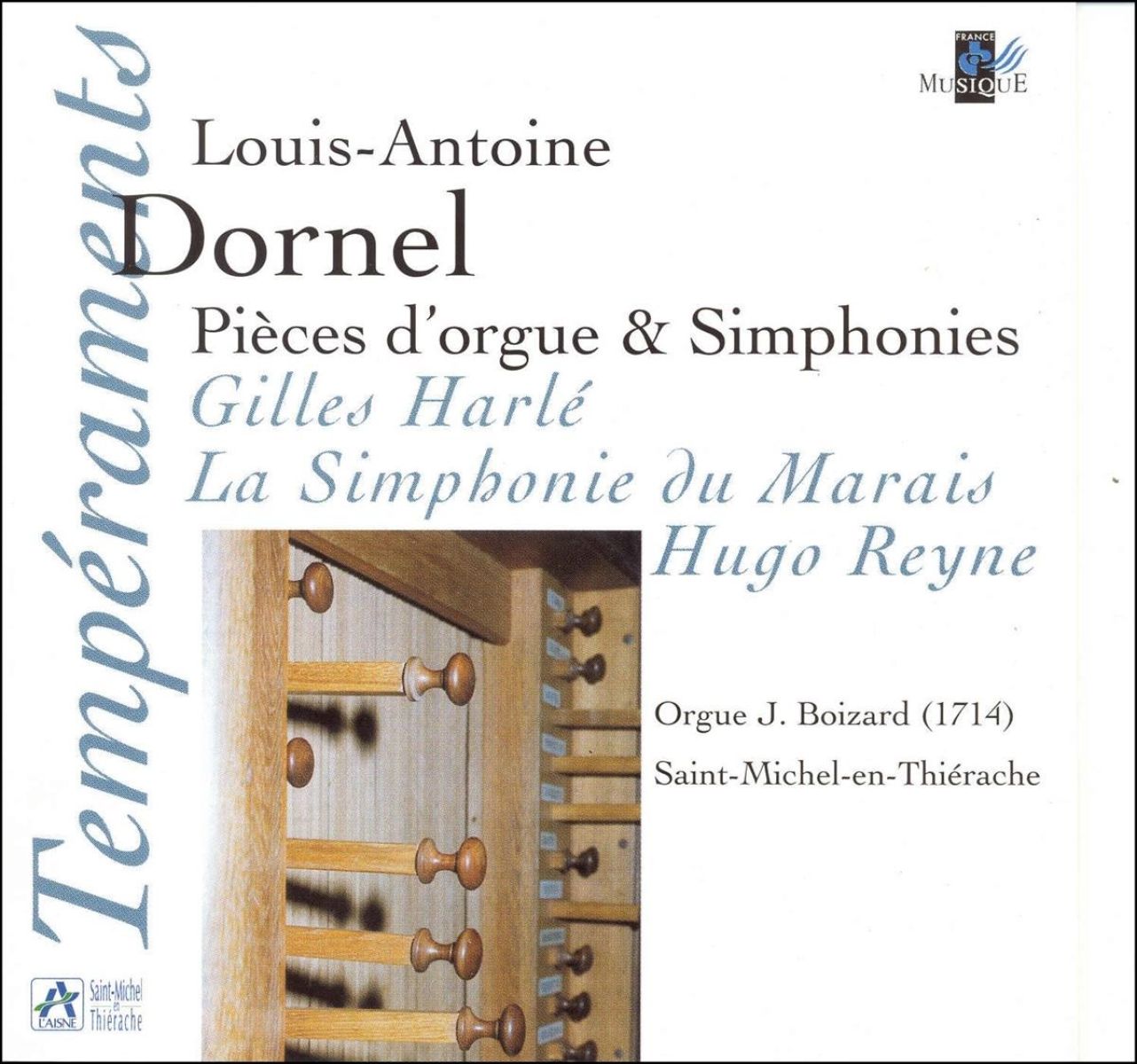 Afbeelding van Gilles Harlé, La Symphonie Du Marais, Hugo Reyne - Dornel: Pièces D'Orgue & Simphonies