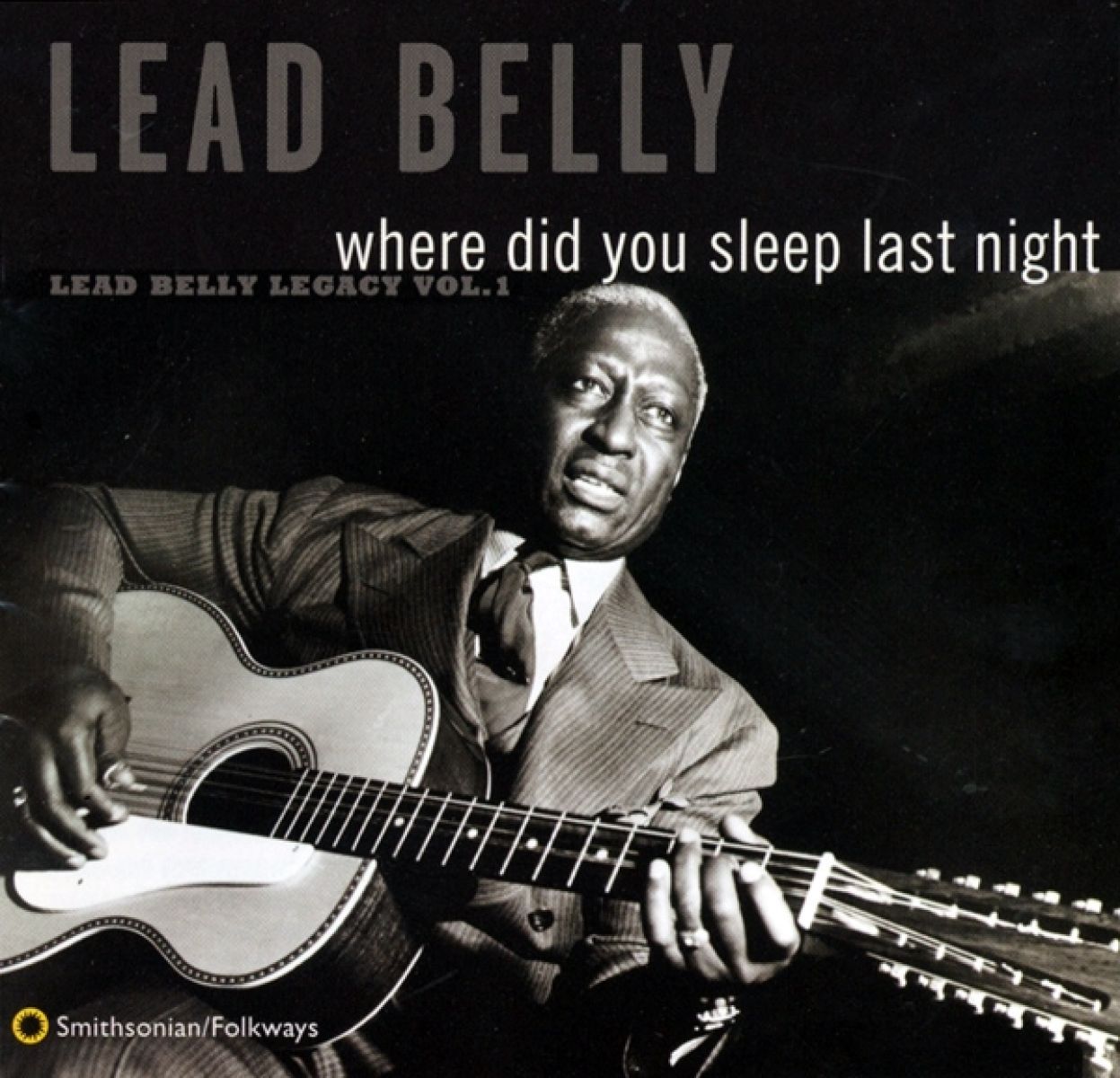 Afbeelding van Leadbelly - Where Did You Sleep Last Night (Lead Belly Legacy Vol. 1)