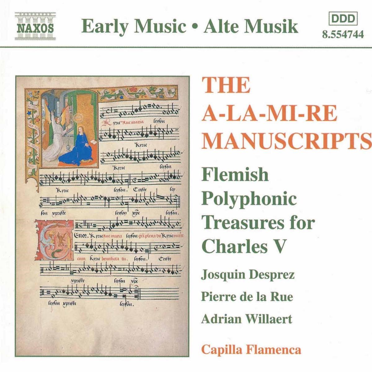 Afbeelding van Capilla Flamenca - The A-La-Mi-Re Manuscripts: Flemish Polyphonic Treasures For Charles V