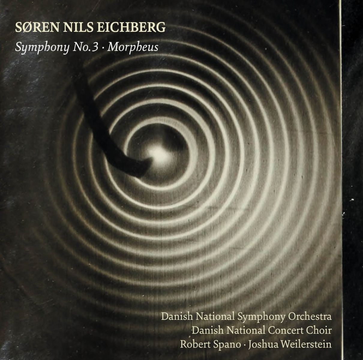 DR SymfoniOrkestret, DR Koncertkoret, Robert Spano, Joshua Weilerstein - Eichberg: Symphony No. 3 | Morpheus