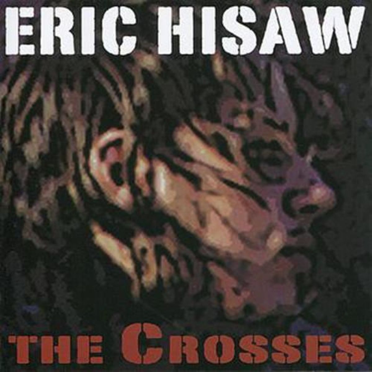 Afbeelding van Eric Hisaw - The Crosses