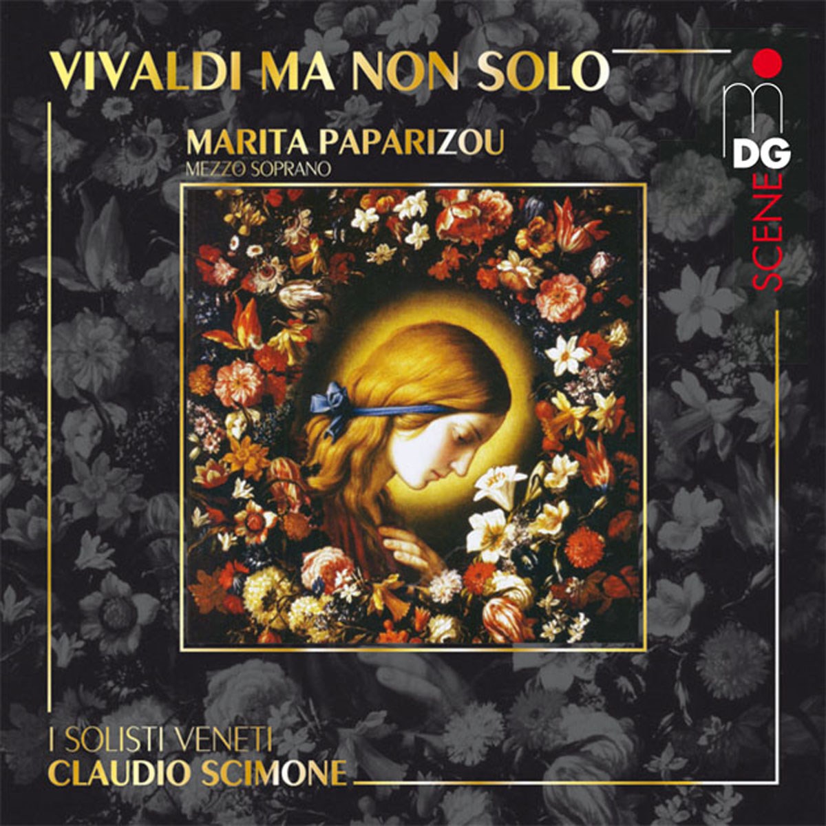 Marita Paprizou, I Solisti Veneti, Claudio Scimone - Vivaldi Ma Non Solo