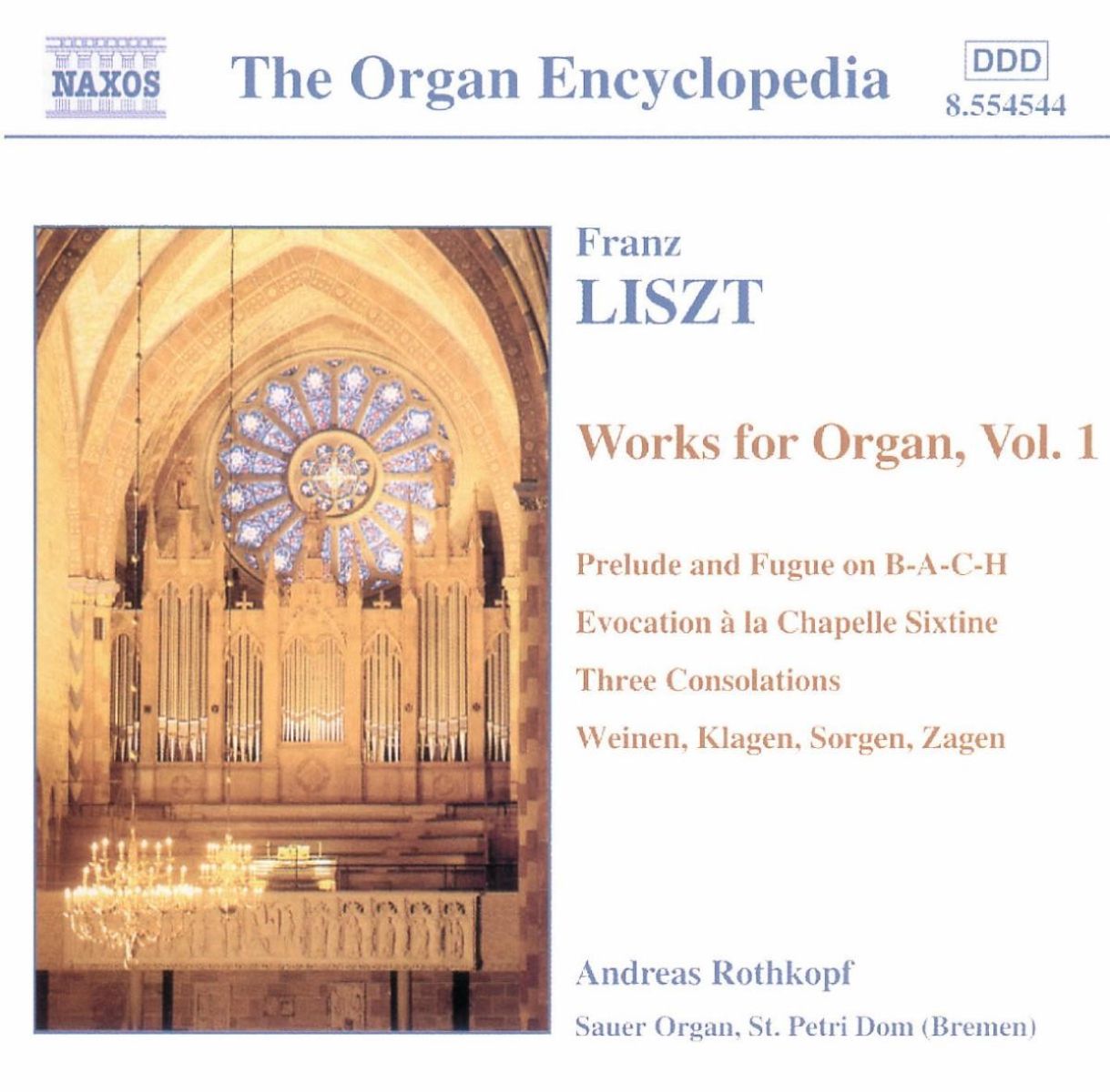 Andreas Rothkopf - Liszt: Organ Works Volume 1