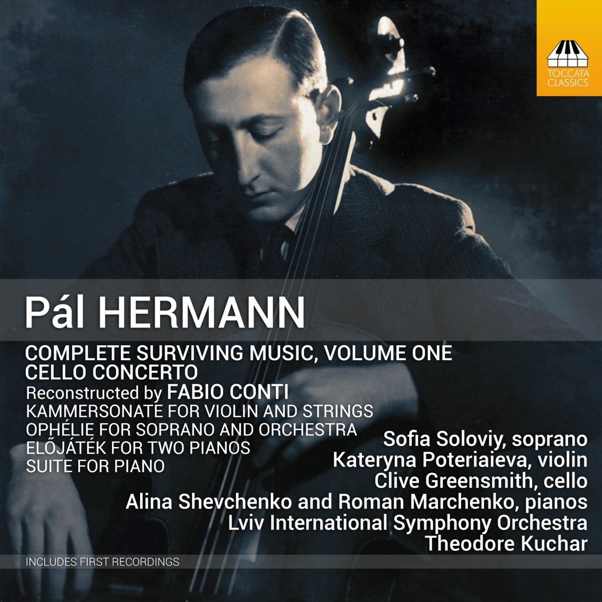 Afbeelding van Lviv National Philharmonic Symphony Orchestra, Theodore Kuchar - Hermann: Complete Surviving Music, Volume One | Conti: Cello Concerto