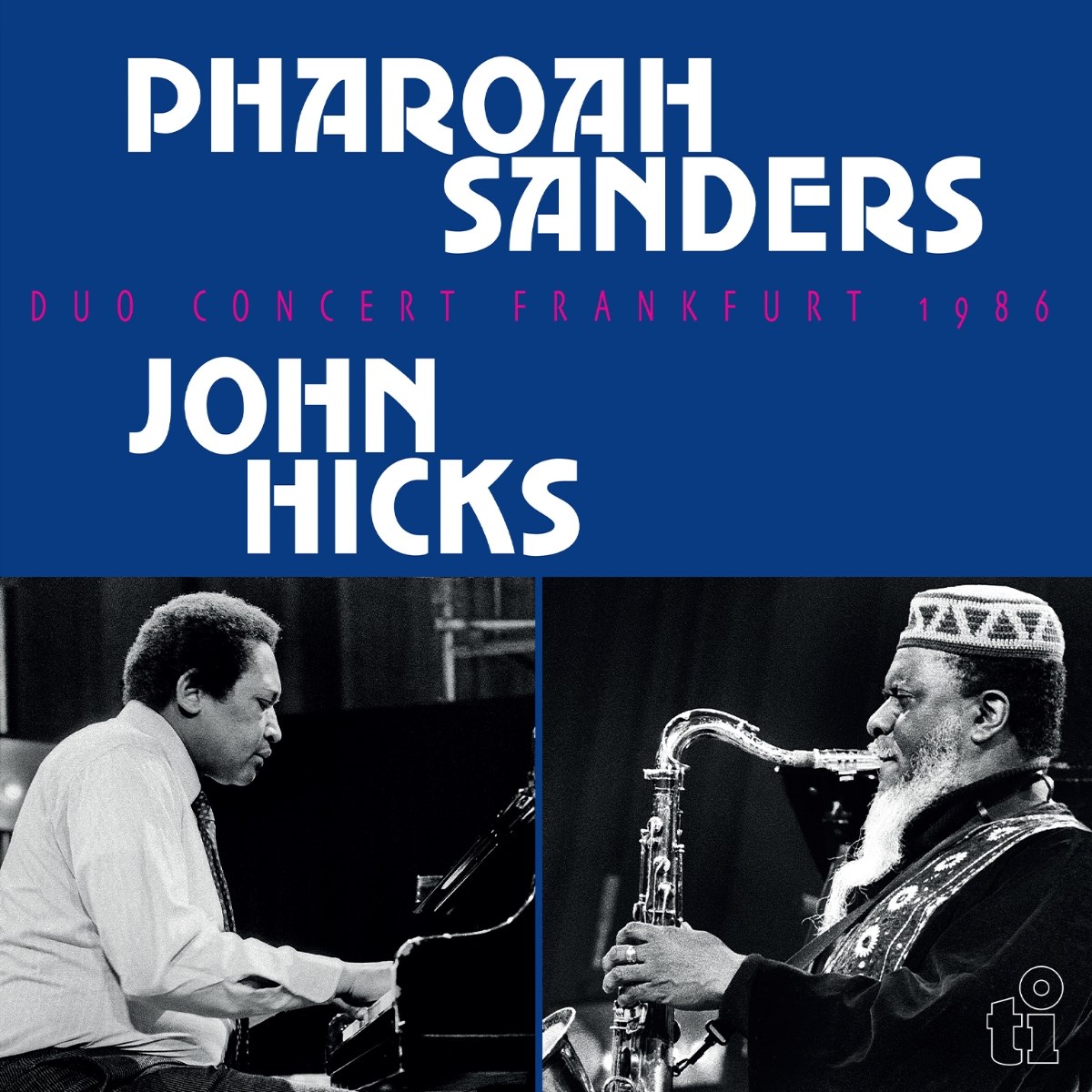 Afbeelding van Pharoah Sanders & John Hicks - Duo Concert Frankfurt 1986