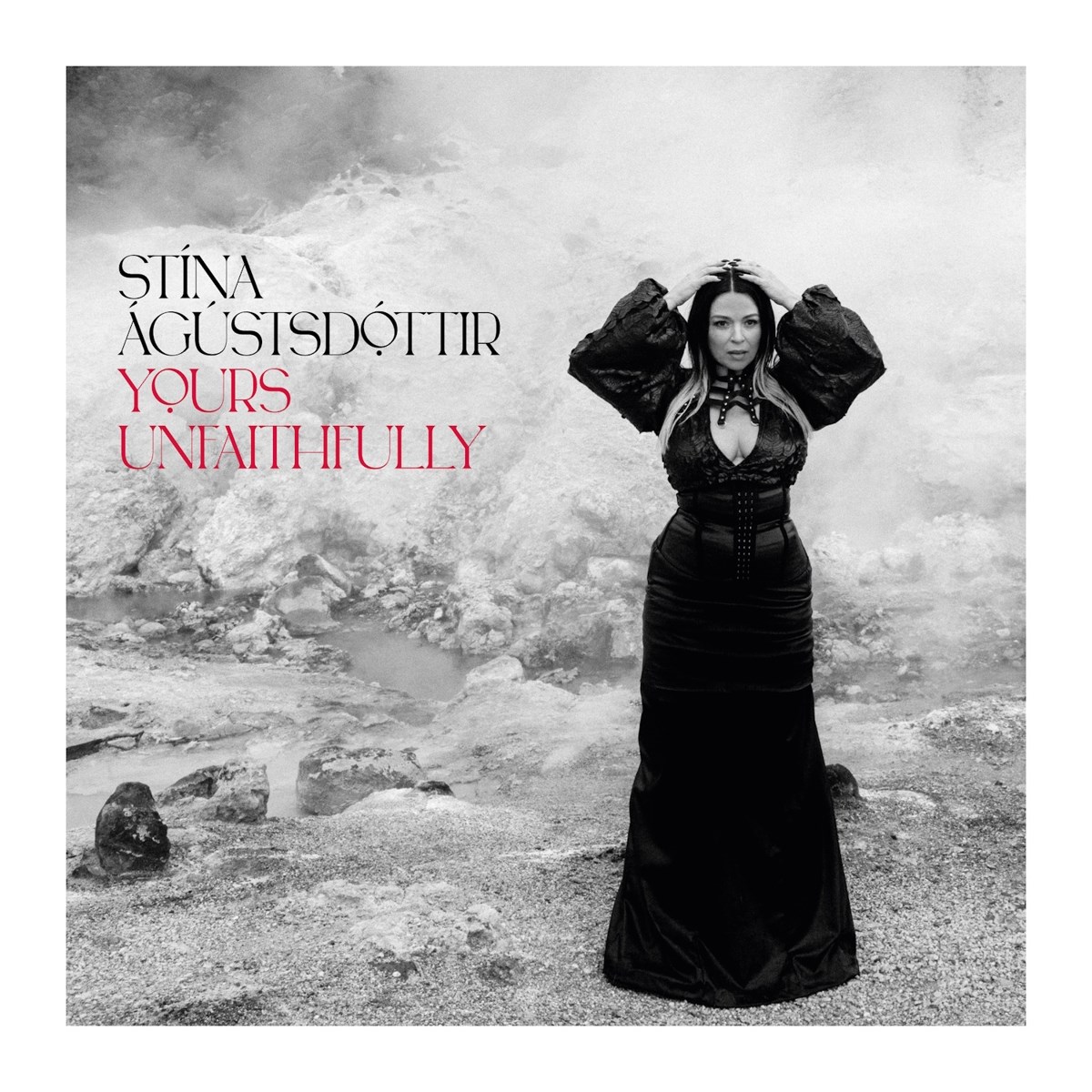 Afbeelding van Stina Agustsdottir - Yours Unfaithfully