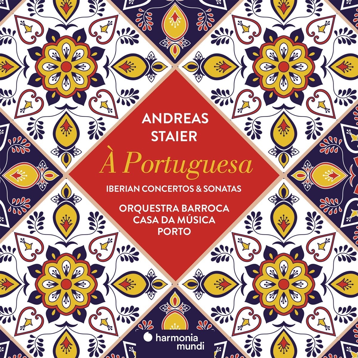 Afbeelding van Andreas Staier, Orquestra Barroca Casa Da Música, Laurence Cummings - Á Portuguesa - Iberian Concertos & Sonatas