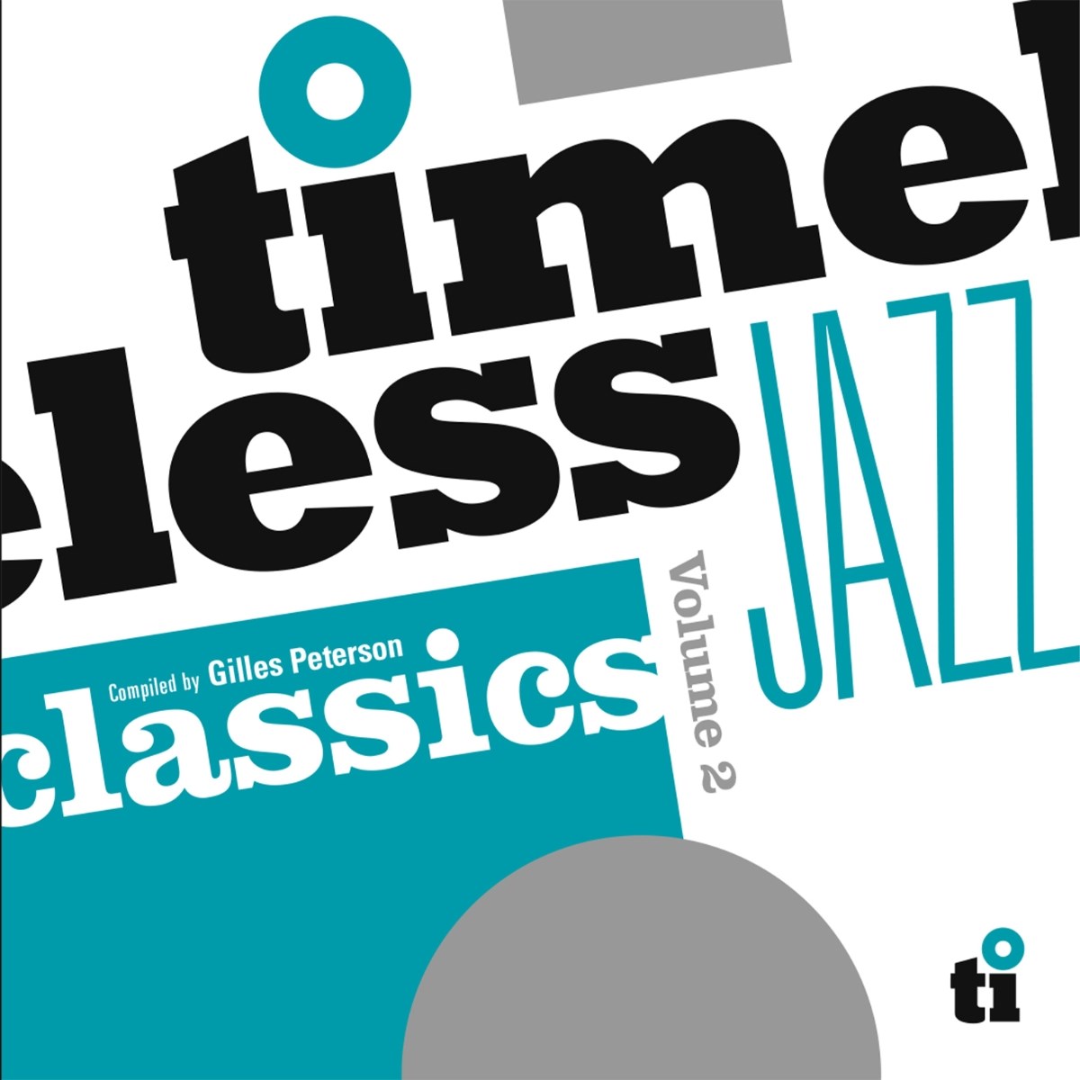Afbeelding van Various Artists - Timeless Jazz Classics Volume 2 (Compiled By Gilles Petterson)