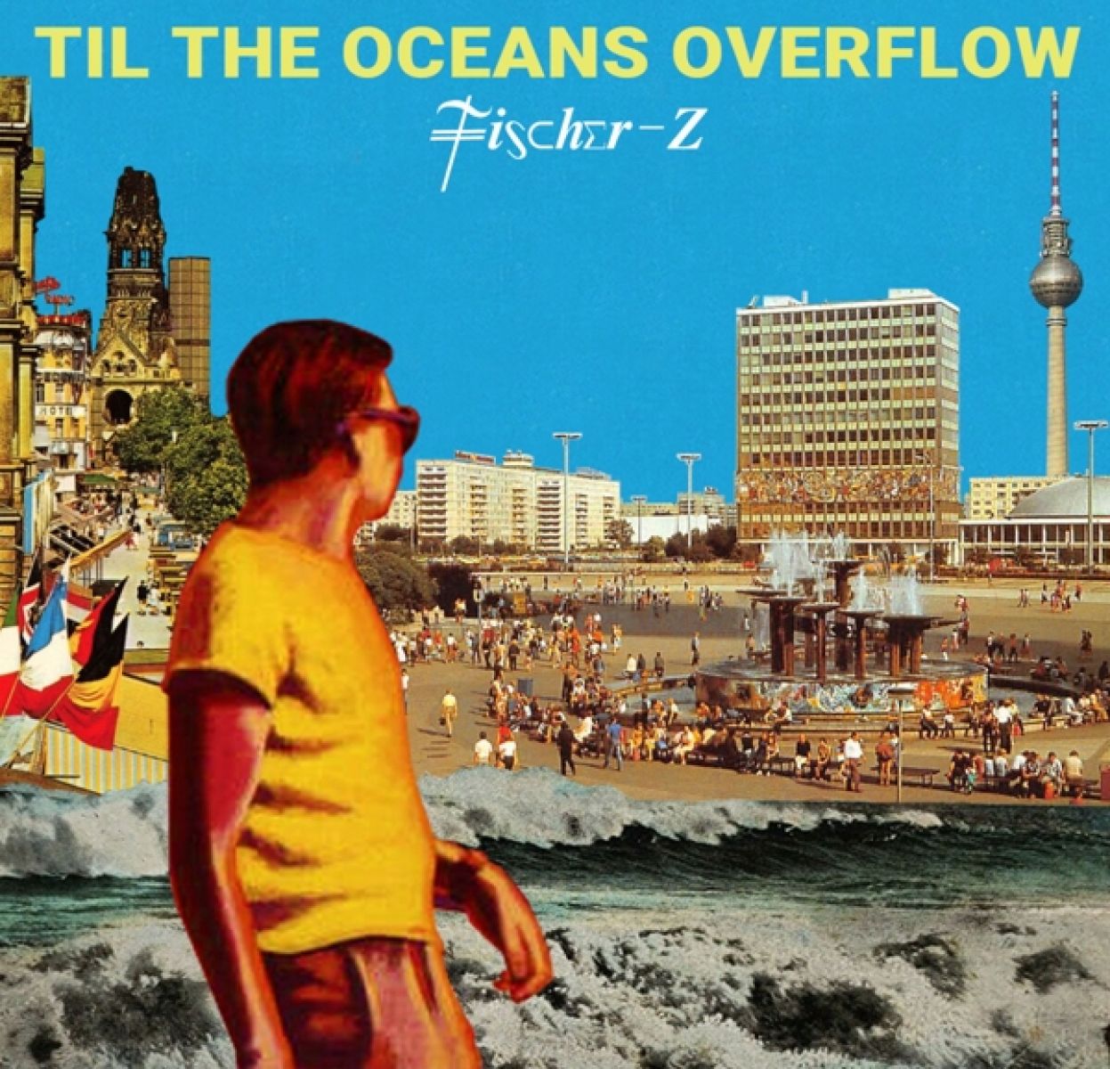 Afbeelding van Fischer-Z - Til The Oceans Overflow