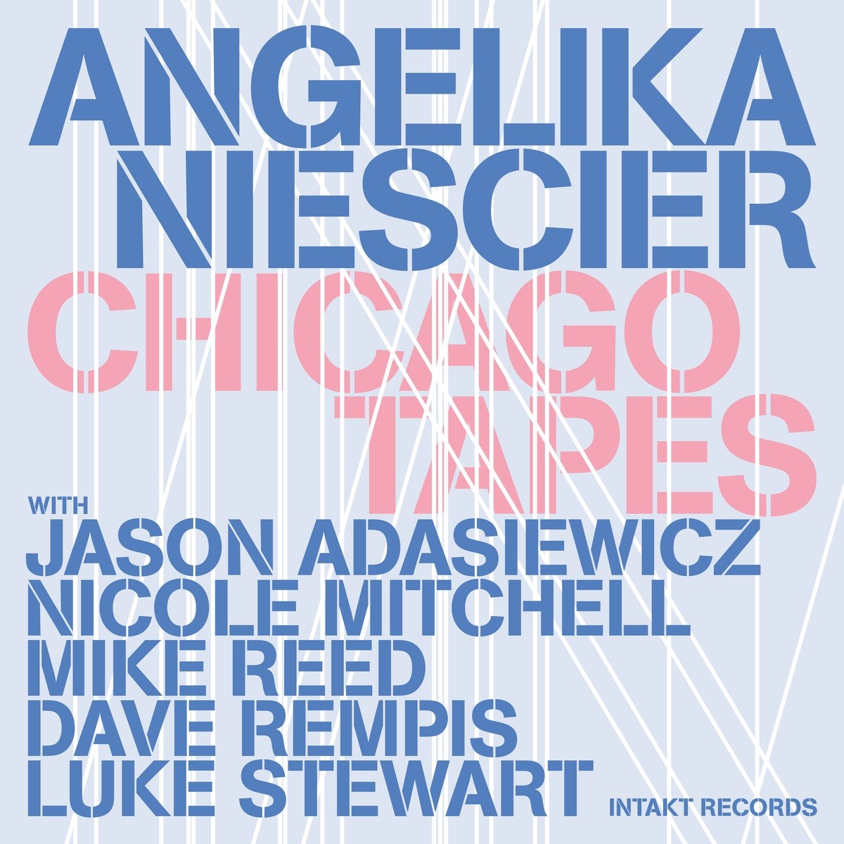 Afbeelding van Angelika Niescier - Chicago Tapes