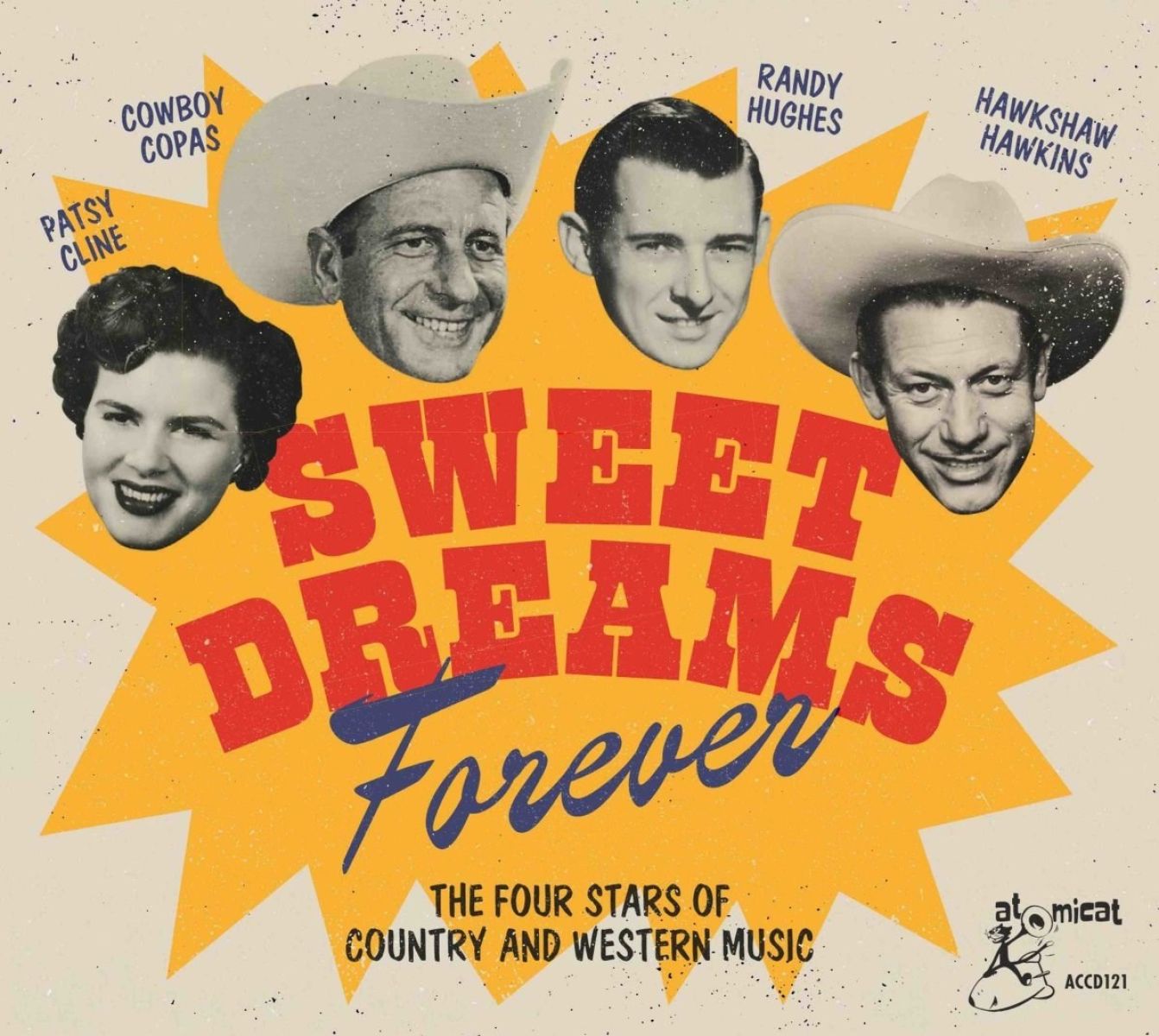 Afbeelding van Patsy Cline, Cowboy Copas, Randy Hughes, Hawkshaw Hawkins - Sweet Dreams Forever (The Four Stars Of Country And Western Music)