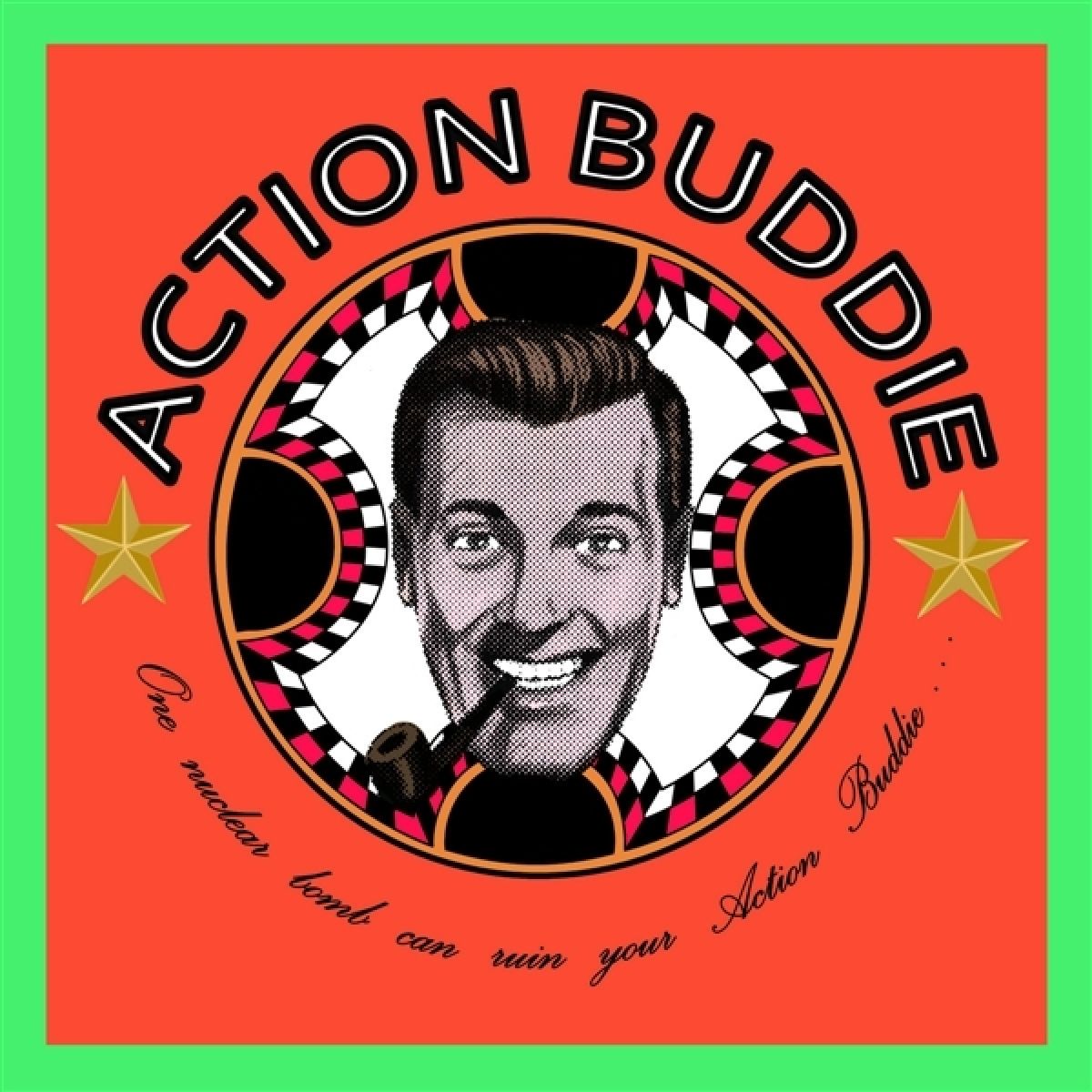 Action Buddie - One Nuclear Bomb Can Ruin Your Action Buddie