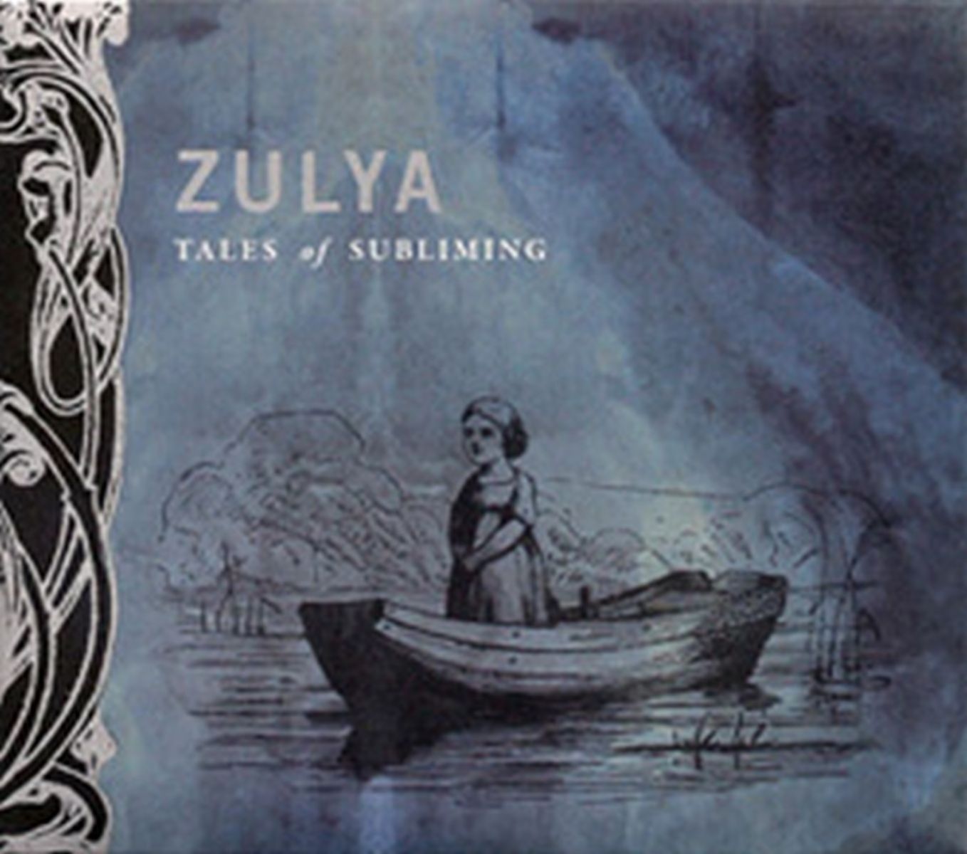 Zulya And The Children Of The Underground - Tales Of Subliming