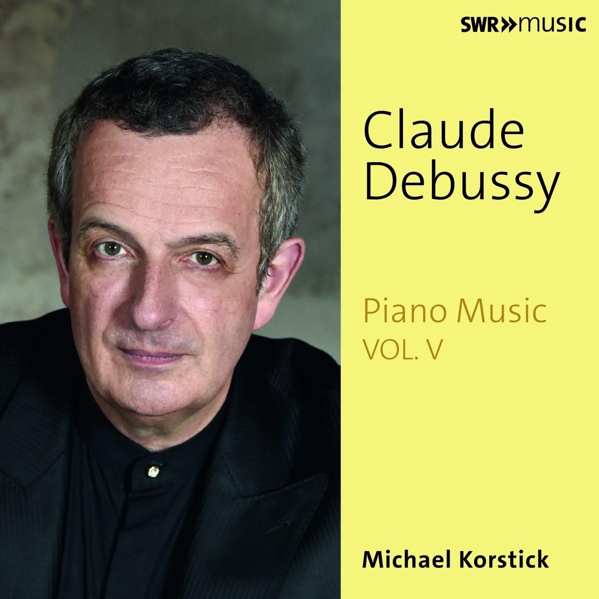 Afbeelding van Michael Korstick - Debussy: Piano Music Vol.V