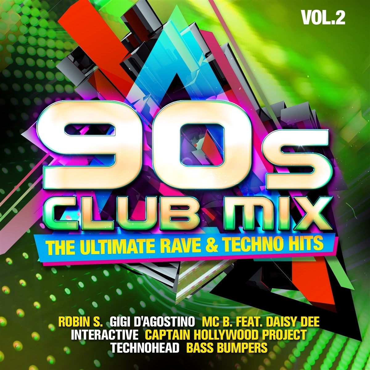 Various Artists - 90'S Club Mix Vol.2 - The Ultimative Rave & Techno