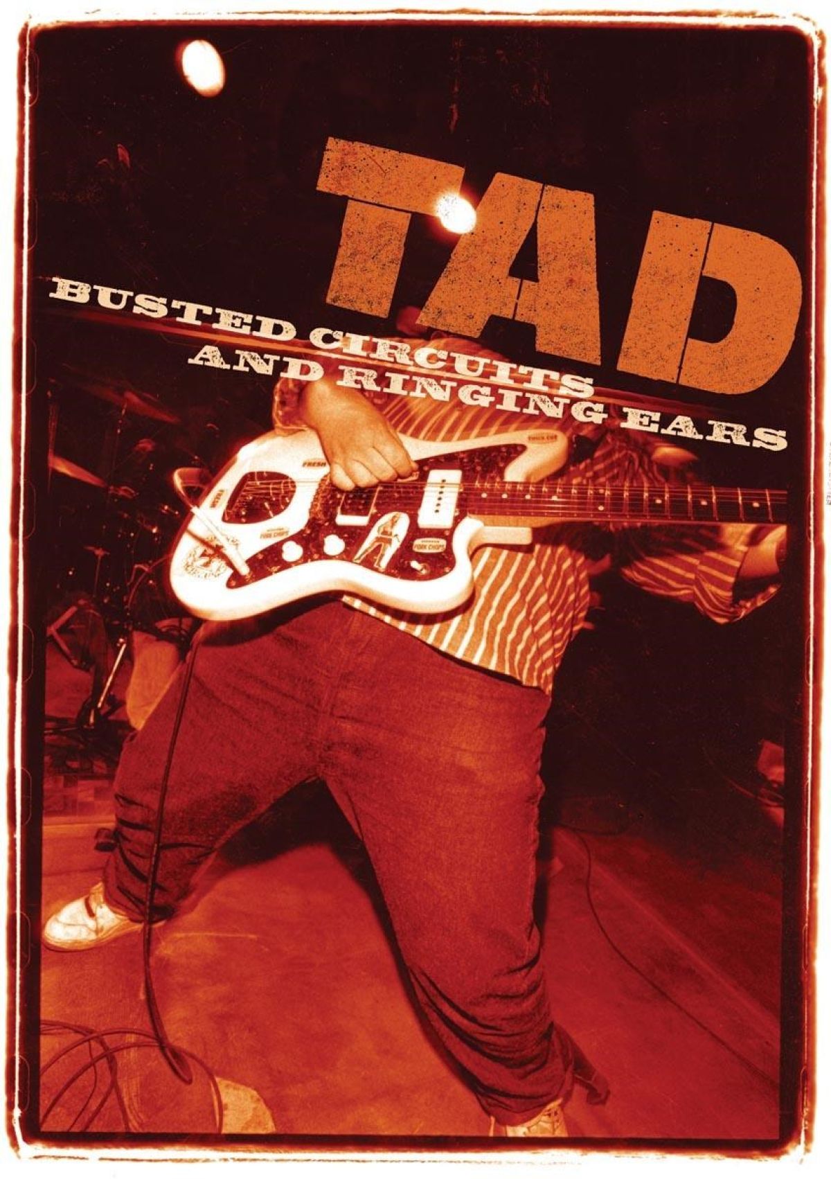 Afbeelding van Tad - Busted Circuits and Ringing Ears