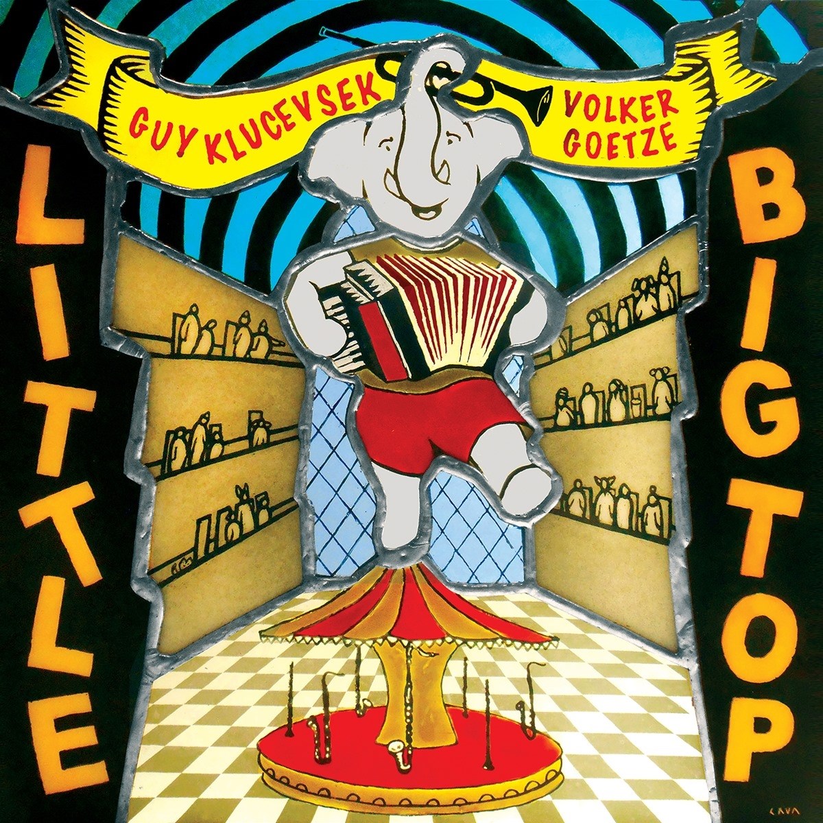 Afbeelding van Guy Klucevsek & Volker Goetze - Little Big Top