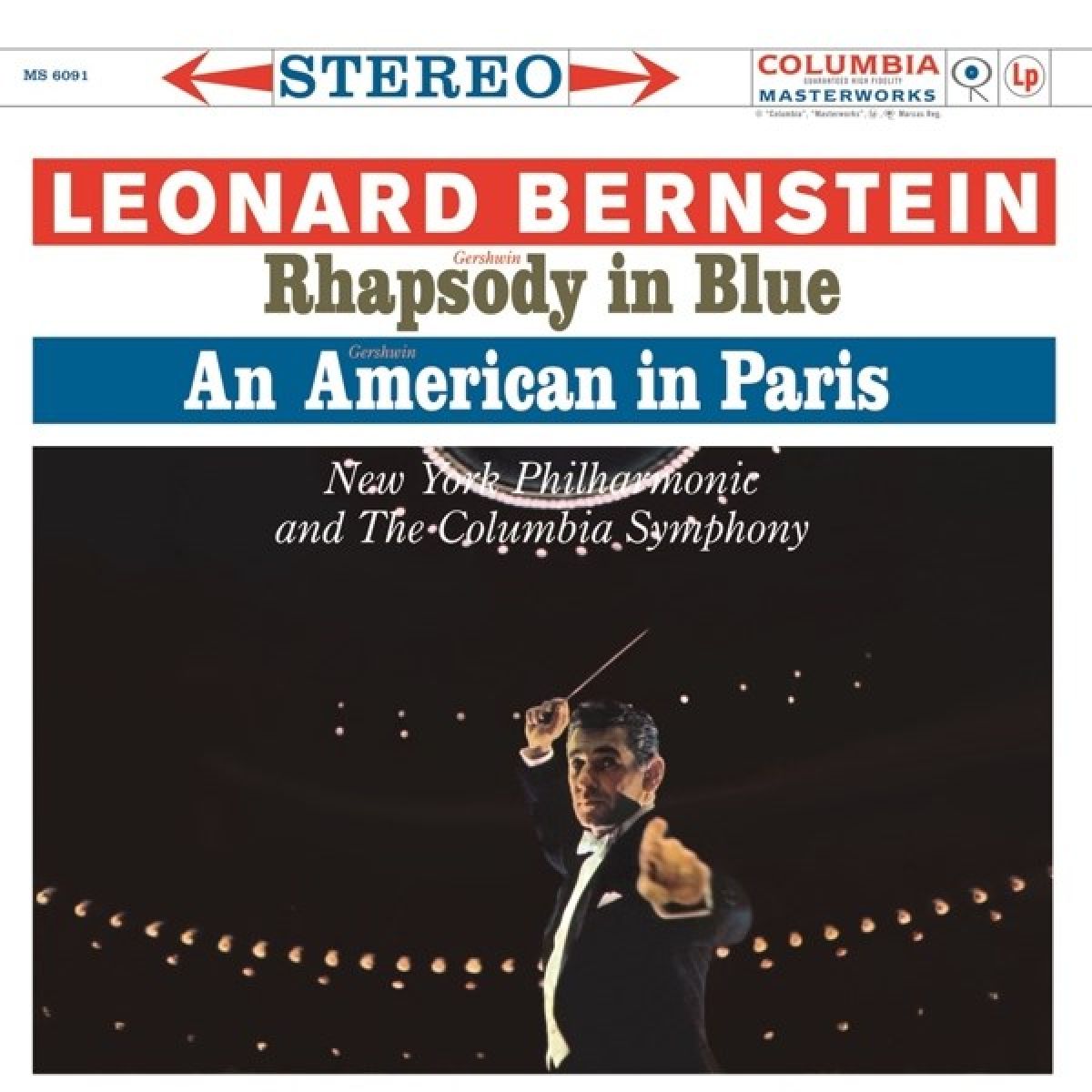 George Gershwin, Leonard Bernstein - Rhapsody In Blue / An American In Paris