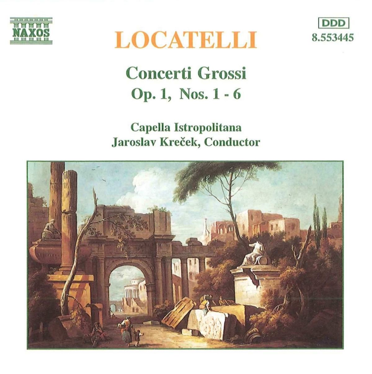 Capella Istropolitana, Jaroslav Krecek - Locatelli: Concerti Grossi Op1, 1 - 6