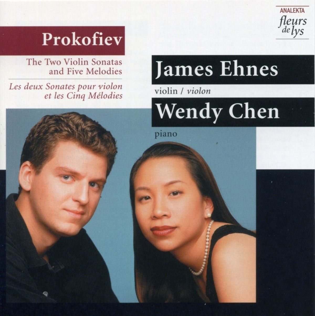 Afbeelding van James Ehnes & Wendy Chen - Prokofiev: Les Deux Sonates Pour Violon Et Les Cinq Mélodies