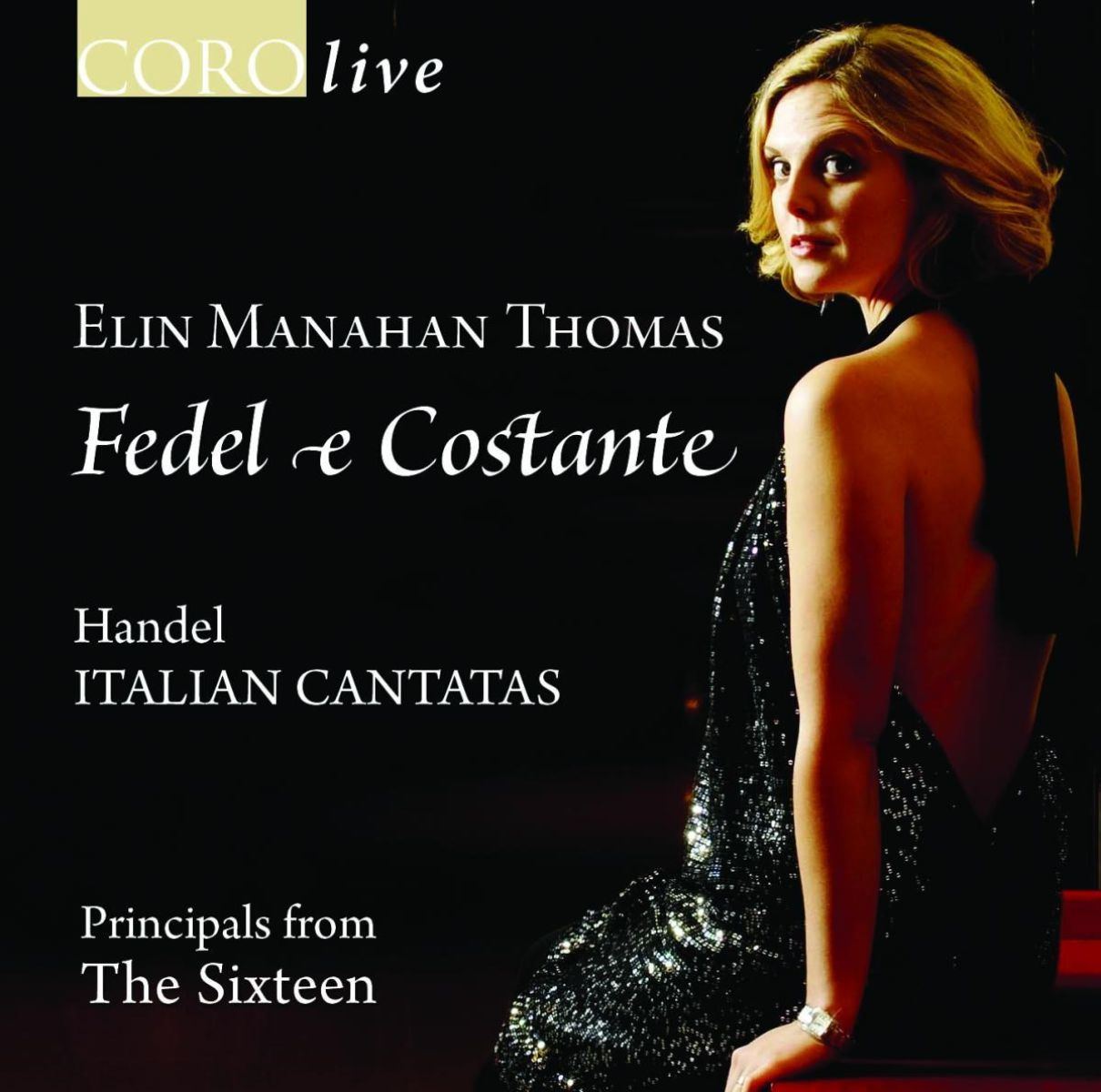 Afbeelding van Elin Manahan Thomas, Principals From The Symphony Of Harmony And Invention - Händel: Fedel E Costante