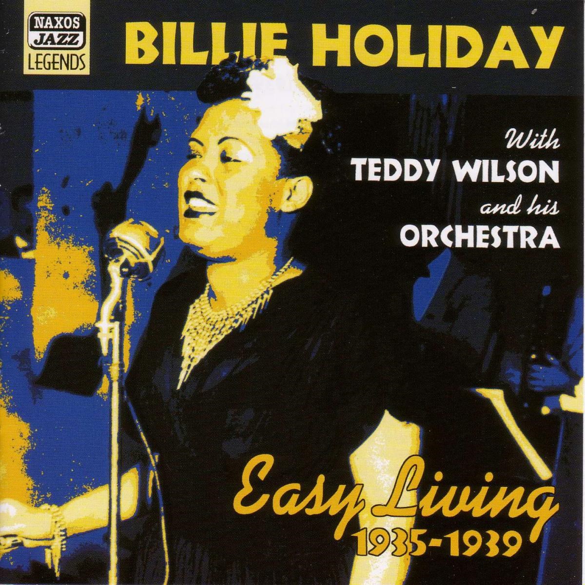 Afbeelding van Billie Holiday With Teddy Wilson And His Orchestra - Volume 1: Easy Living 1935-39