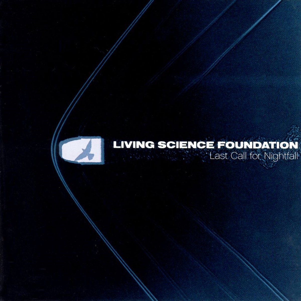 Afbeelding van Living Science Foundation - Last Call For Nightfall