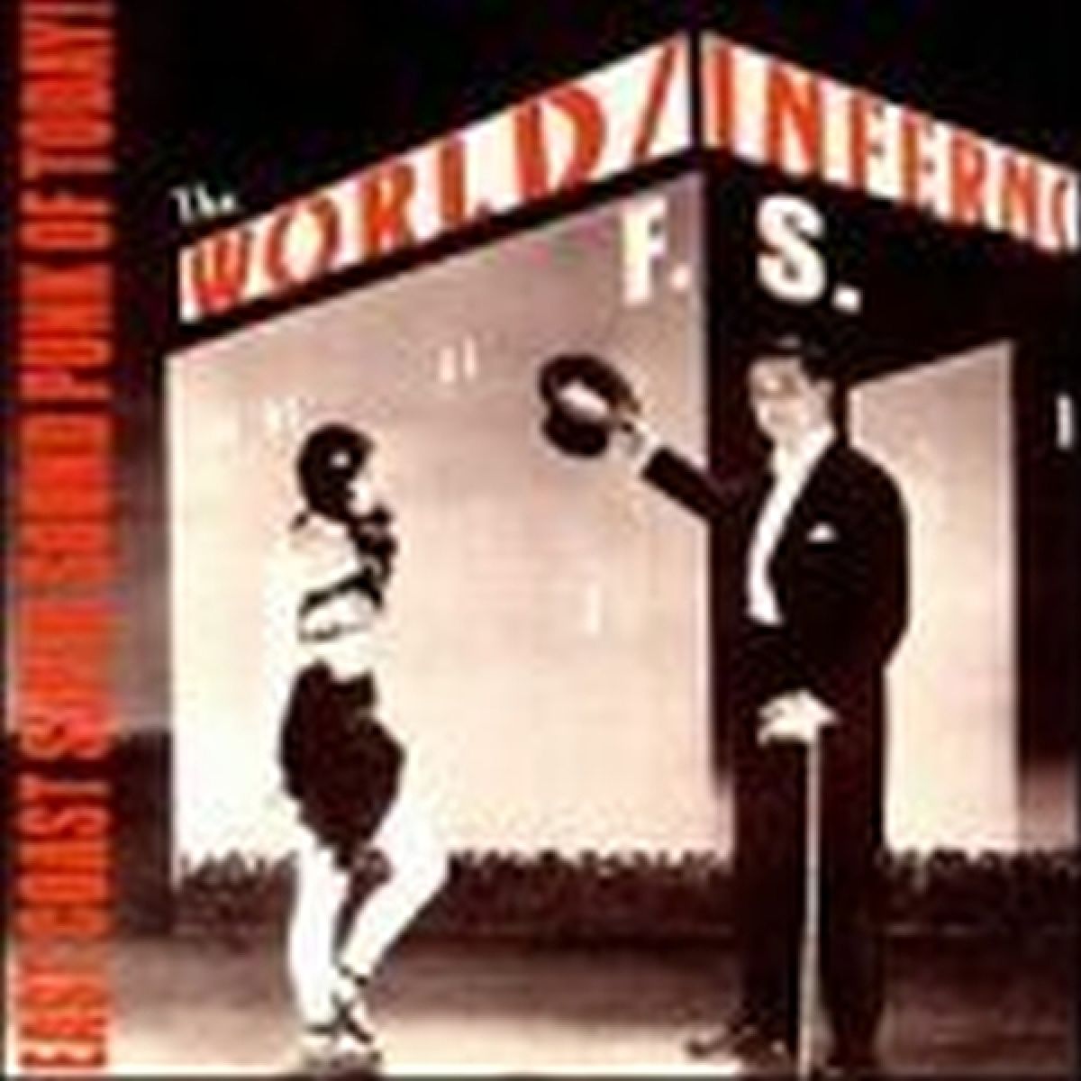 Afbeelding van The World/Inferno Friendship Society - East Coast Super Sound Punk Of Today!
