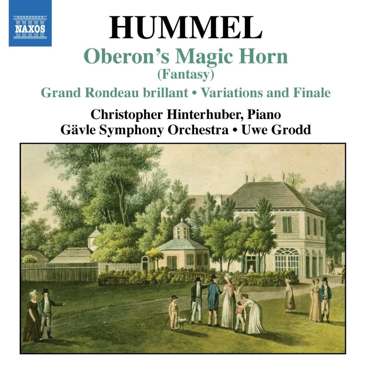 Christopher Hinterhuber, Gävle Symphony Orchestra, Uwe Grodd - Hummel: Oberon's Magic Horn