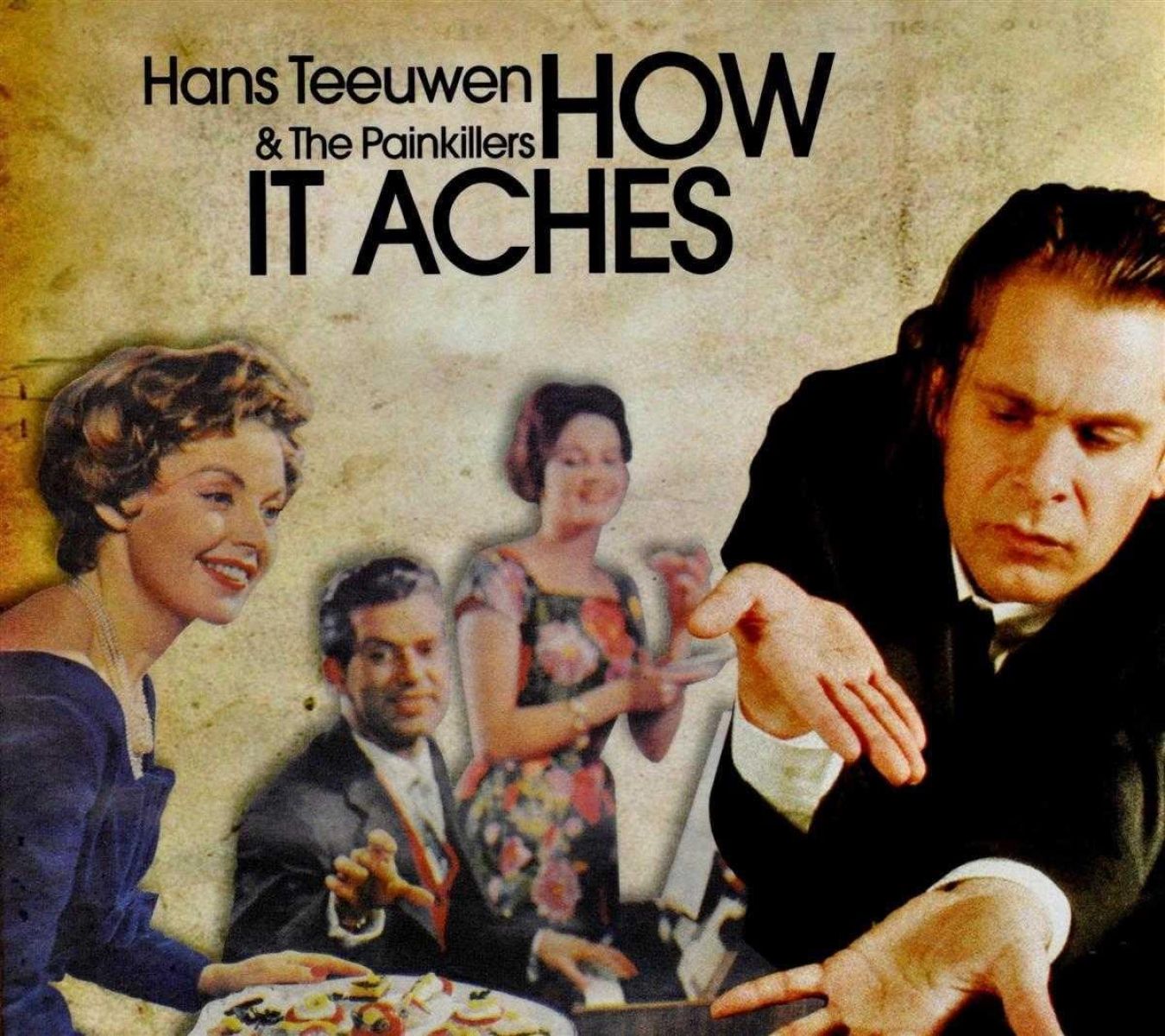 Afbeelding van Hans Teeuwen & The Painkillers - How it Aches